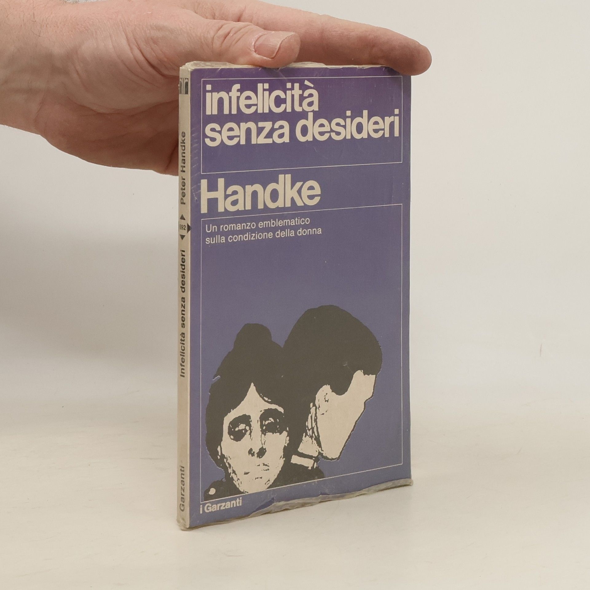 Peter Handke Infelicità senza desideri