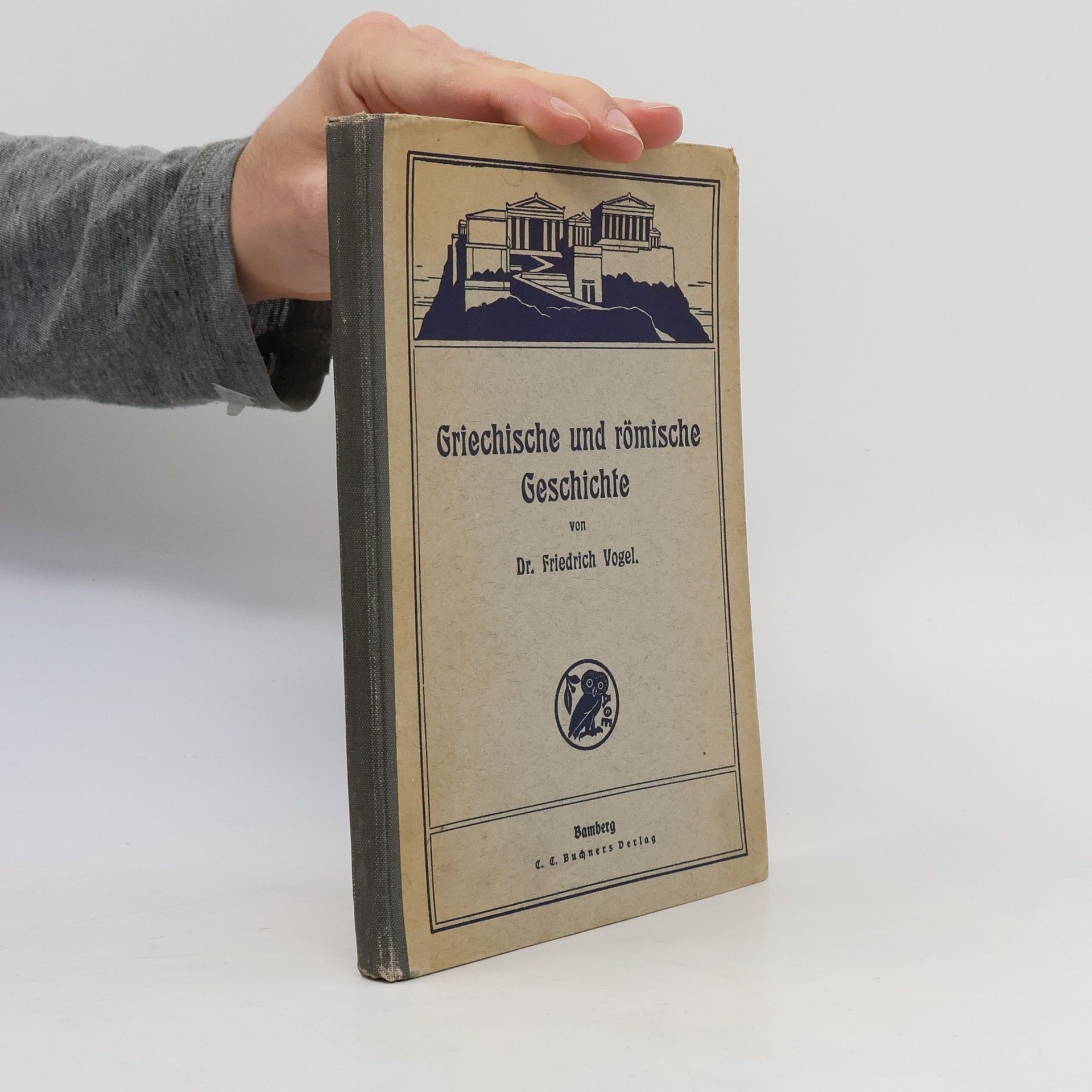 Friedrich Vogel Griechische und römische Geschichte