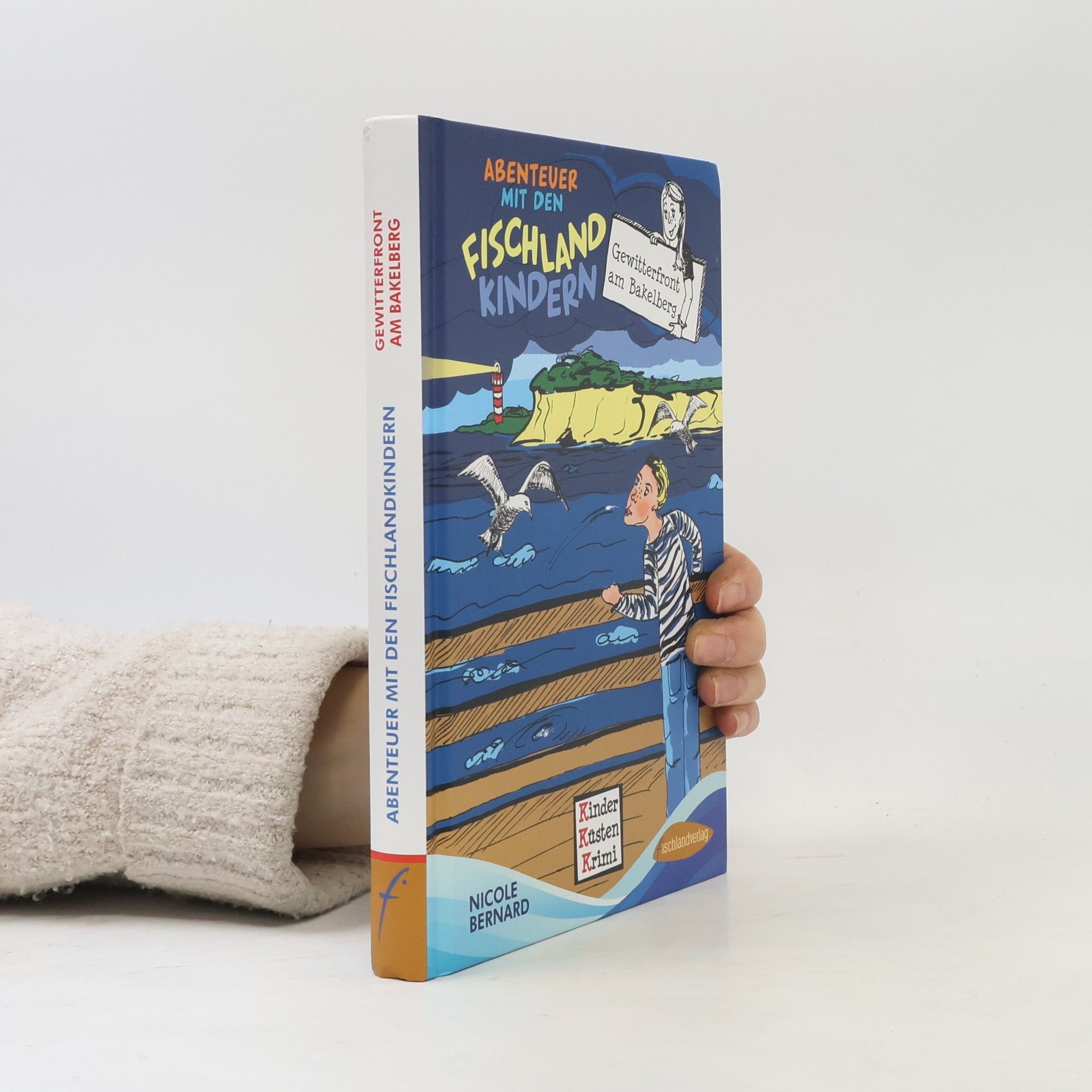 Nicole Bernard Abenteuer mit den Fischlandkindern - 2: Gewitterfront am Bakelberg
