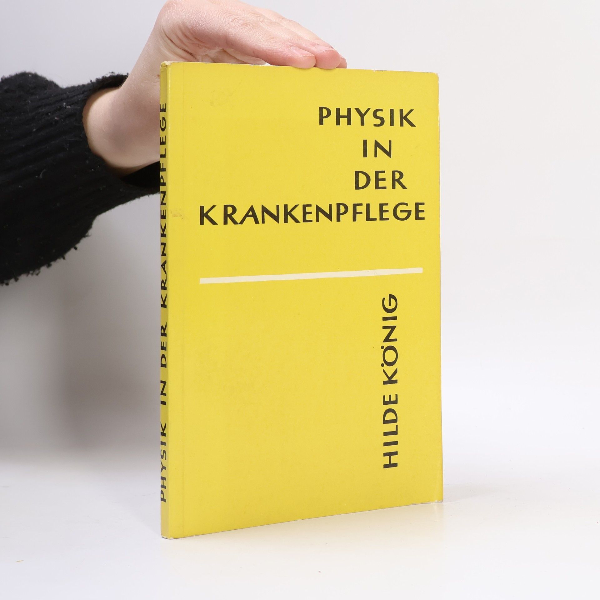 Hildegard König Physik in der Krankenpflege