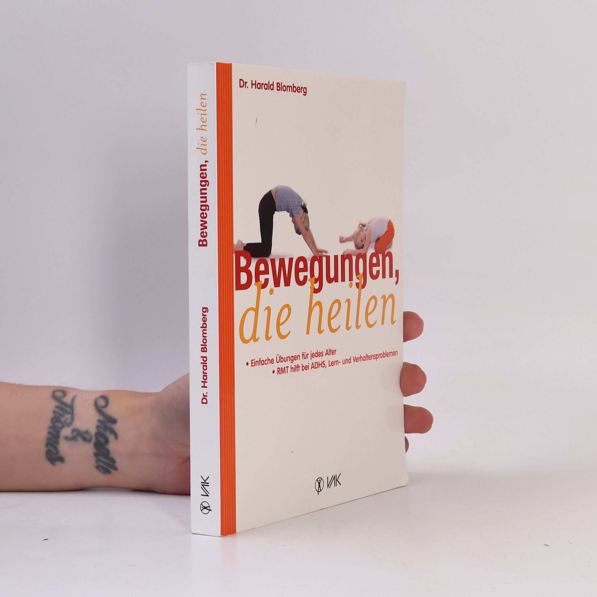 Harald Blomberg Bewegungen, die heilen