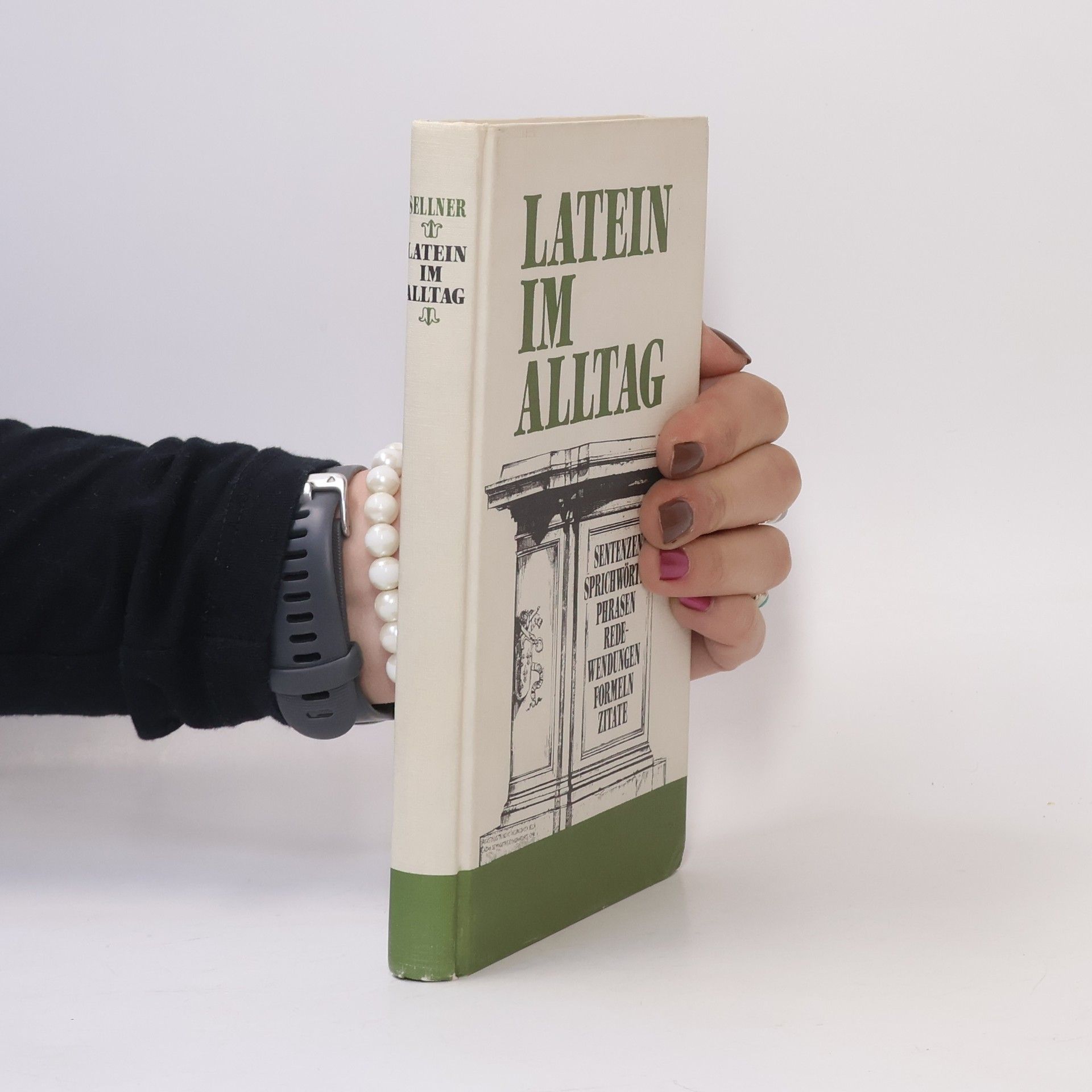 Alfred Sellner Latein im Alltag