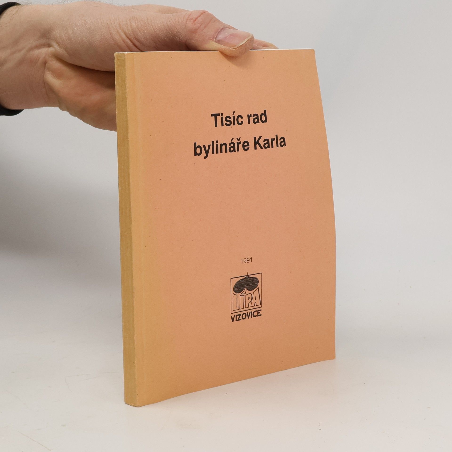 Autorenkollektiv Tisíc rad bylináře Karla