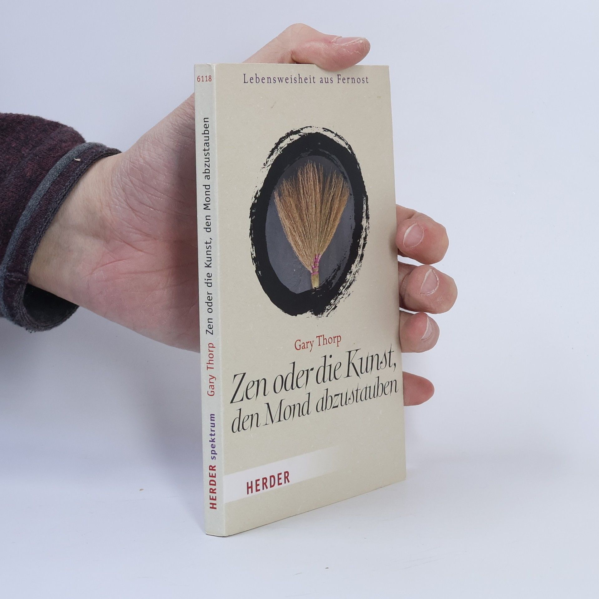 Gary Thorp Zen oder die Kunst, den Mond abzustauben