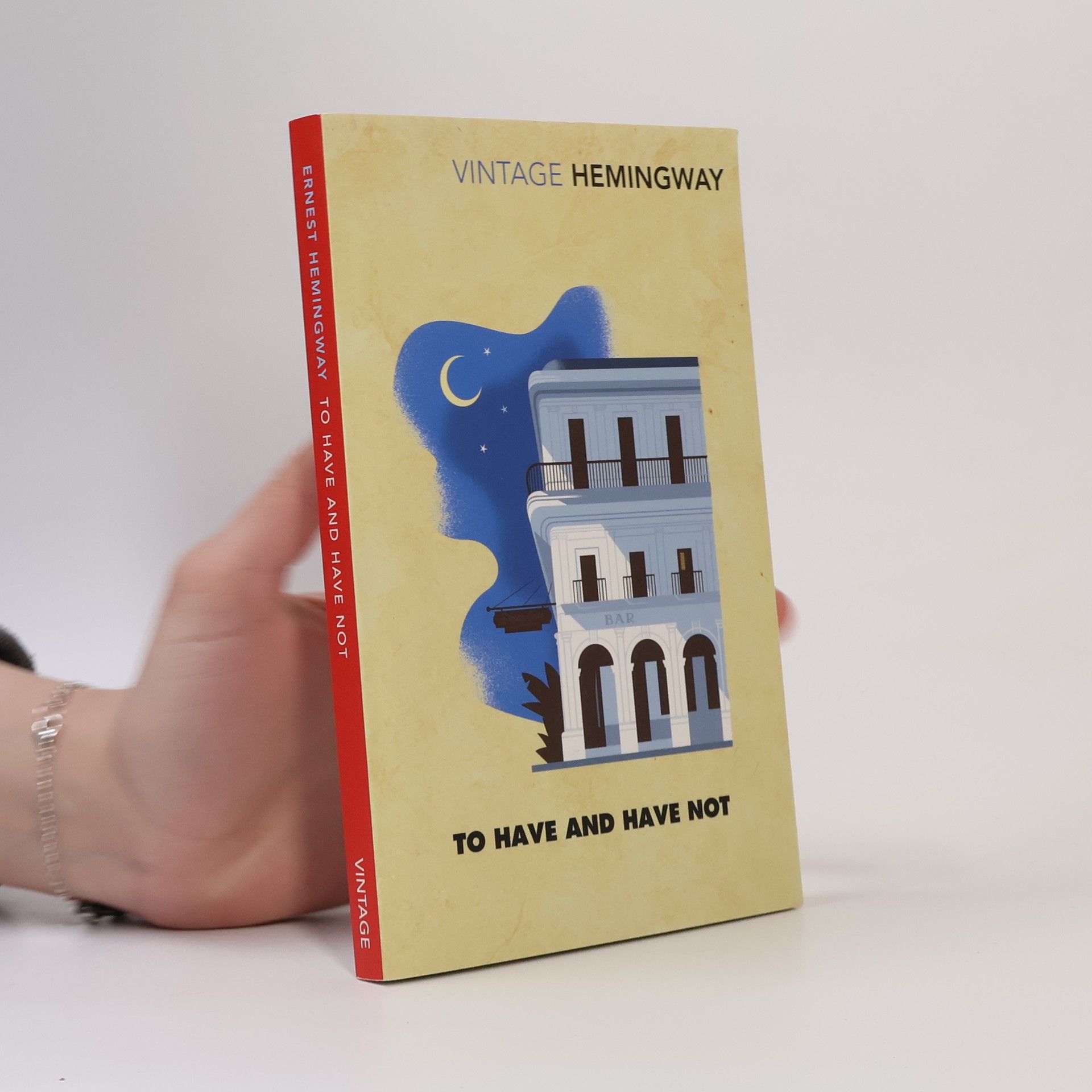 Ernest Hemingway To Have and Have Not