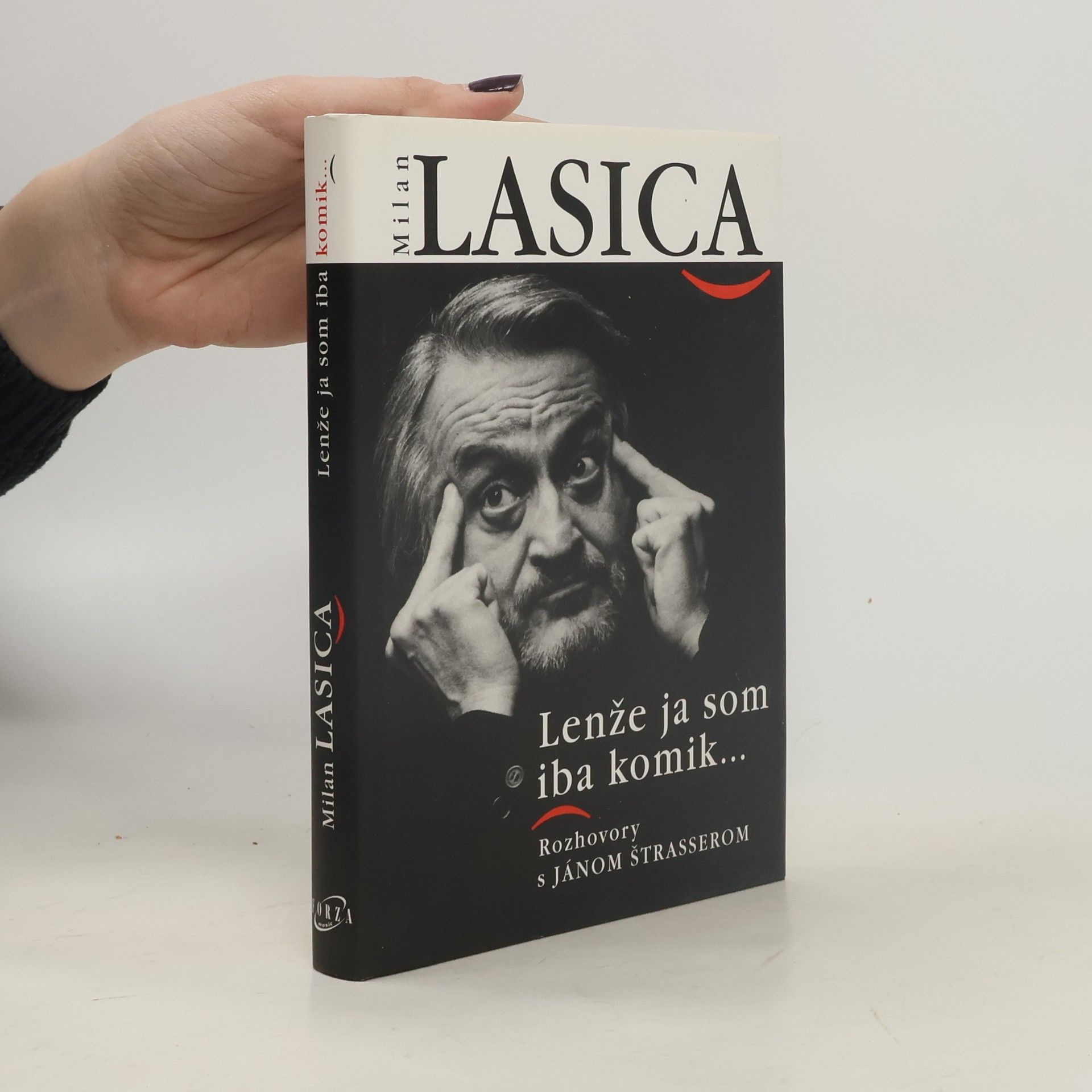 Ján Štrasser Lenže ja som iba komik. Rozhovory s Jánom Štrasserom