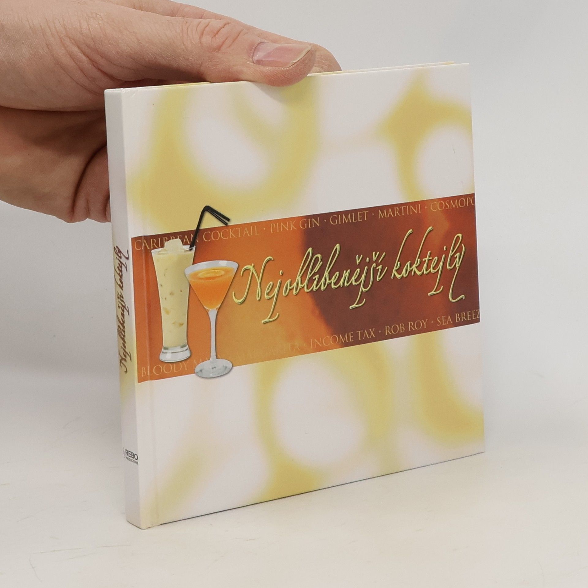 Autorenkollektiv Nejoblíbenější koktejly