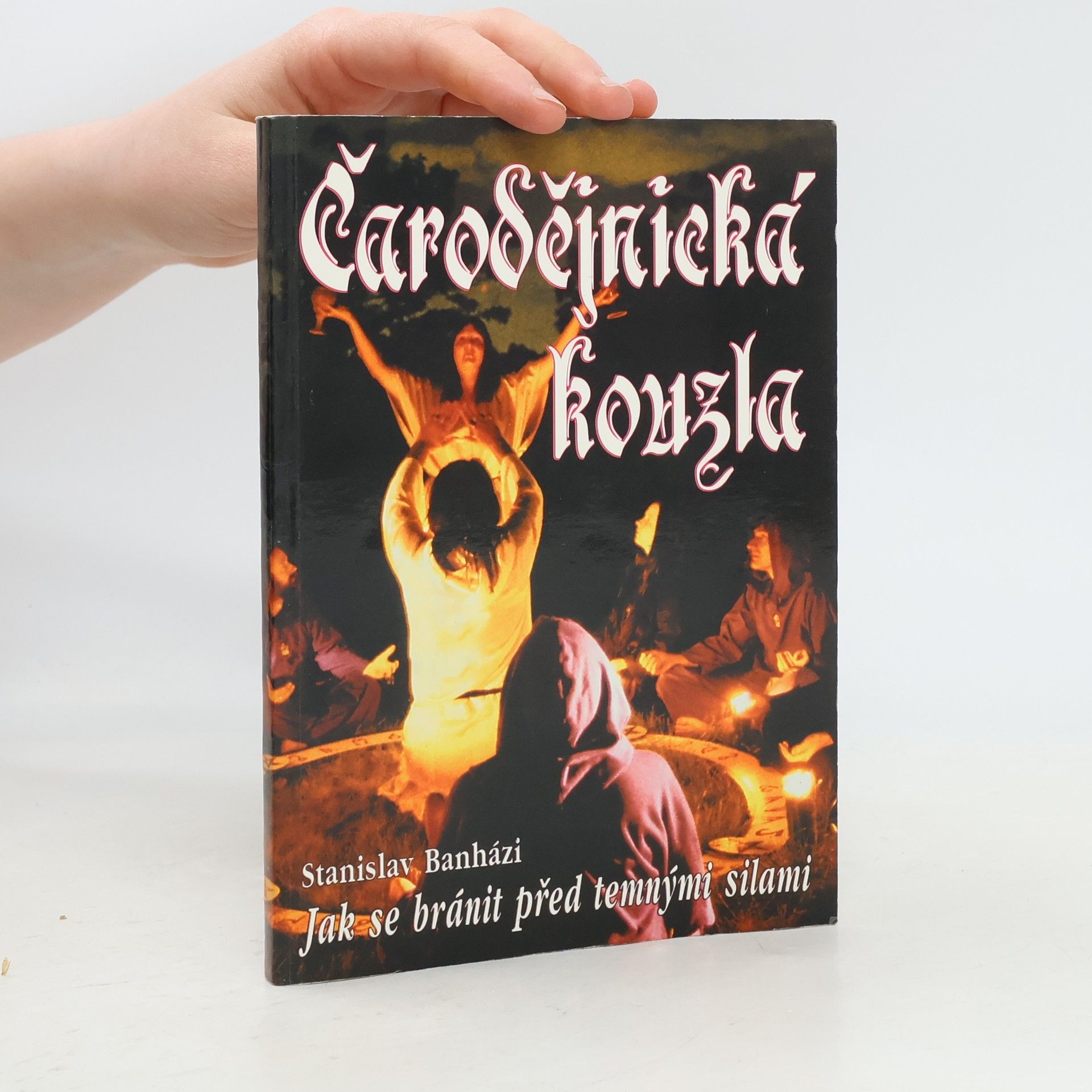 Stanislav Banházi Čarodějnická kouzla