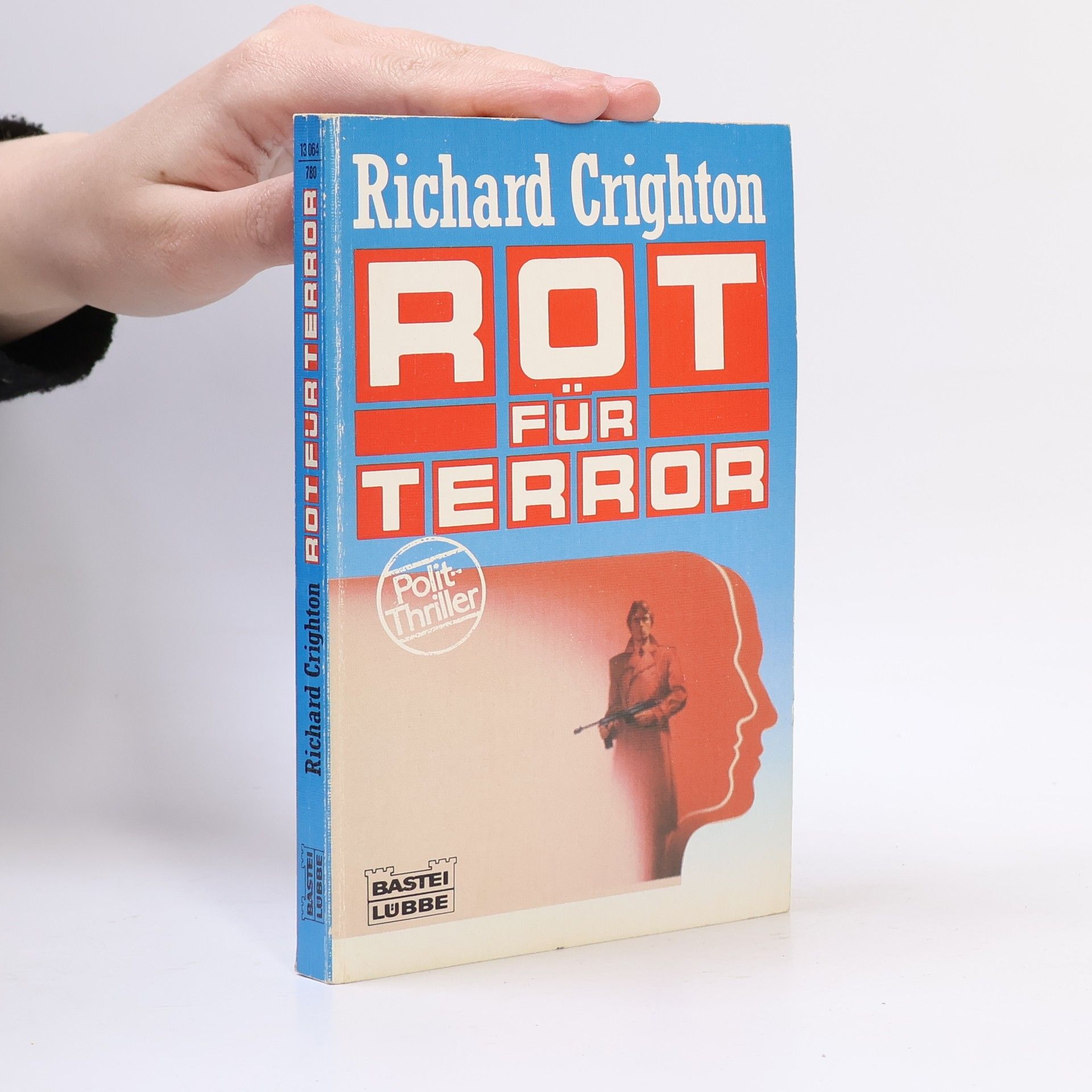 Richard Crighton Rot für Terror. Polit-Thriller