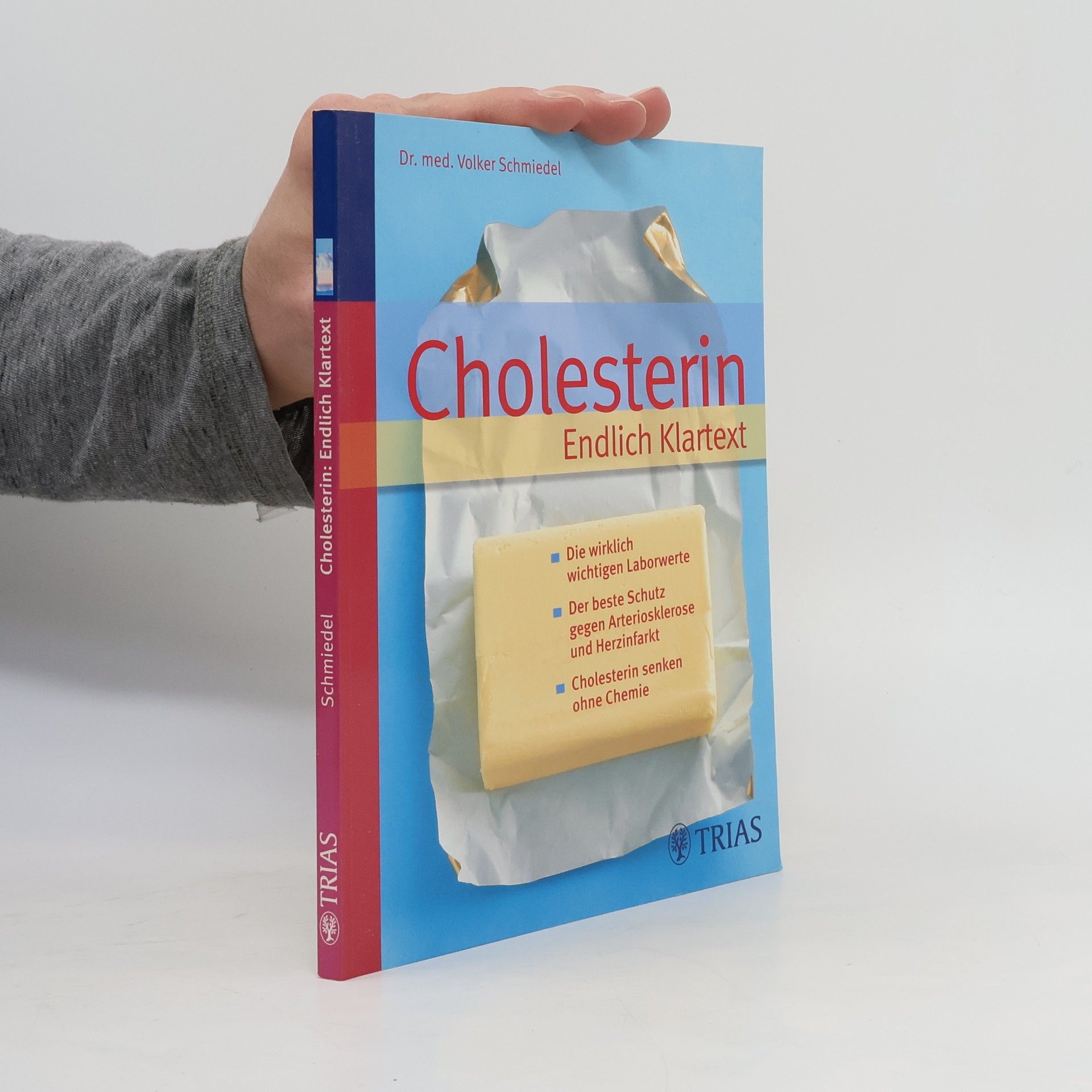 Volker Schmiedel Cholesterin Endlich Klartext