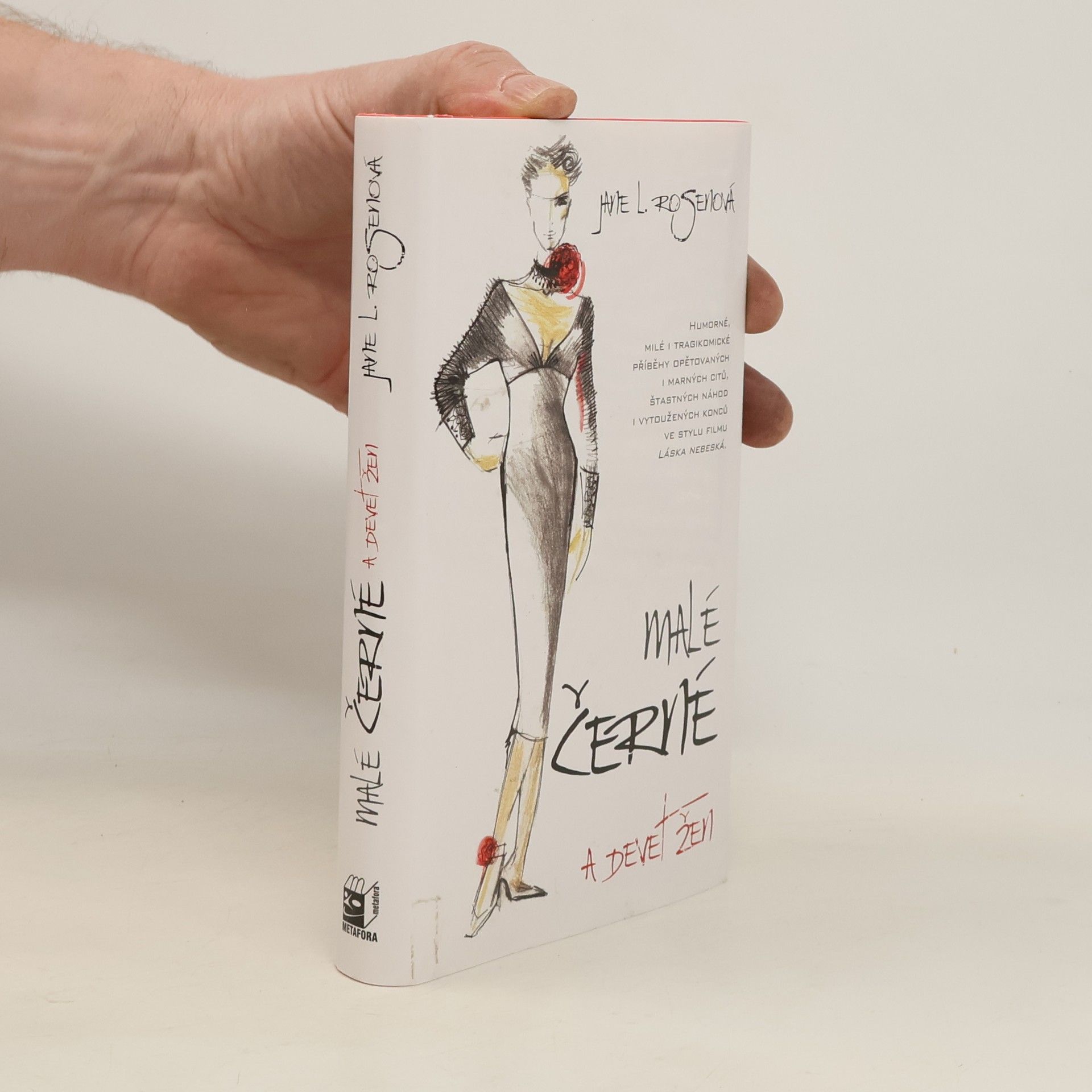 Jane L. Rosen Malé černé a devět žen