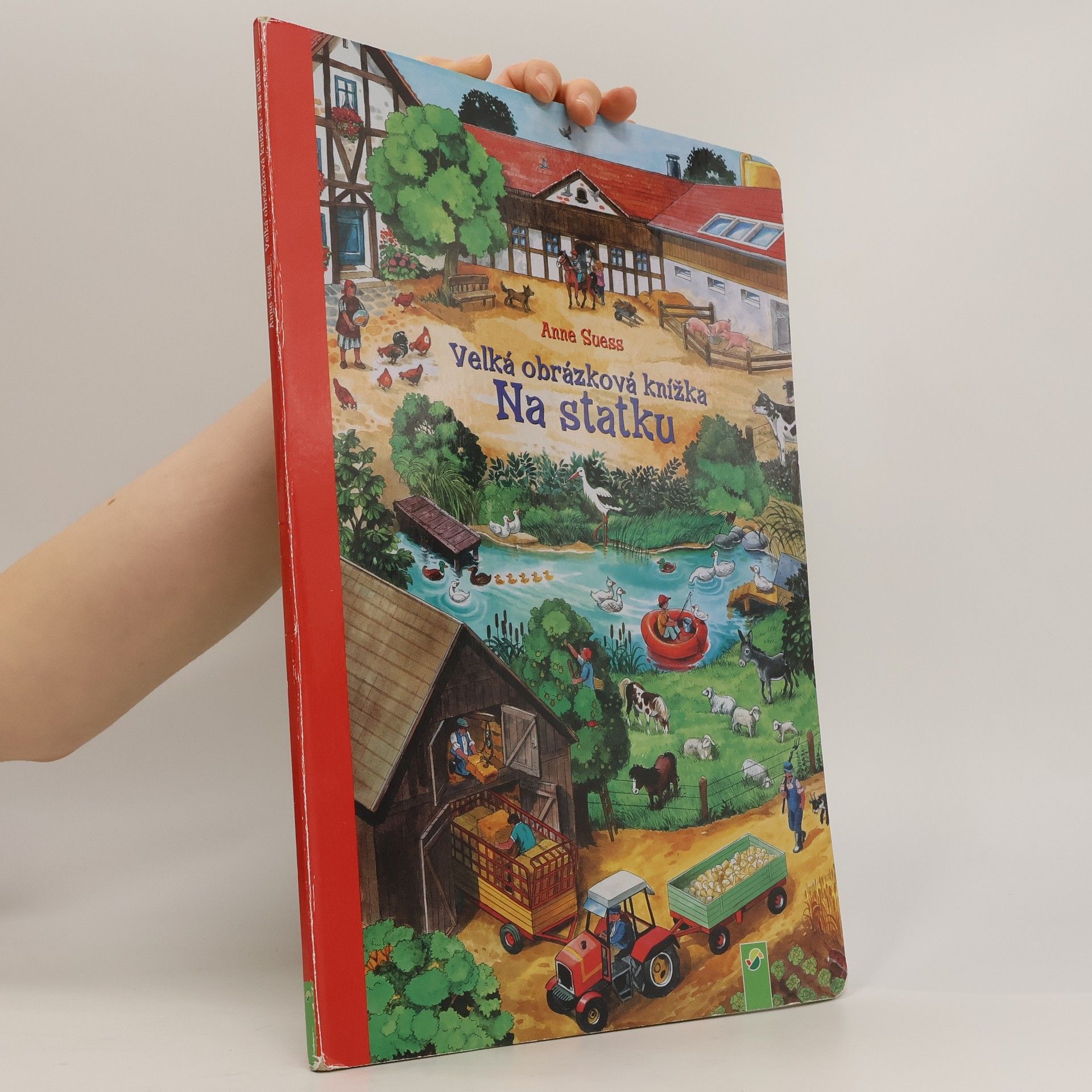 Anne Suess Velká obrázková knížka. Na statku