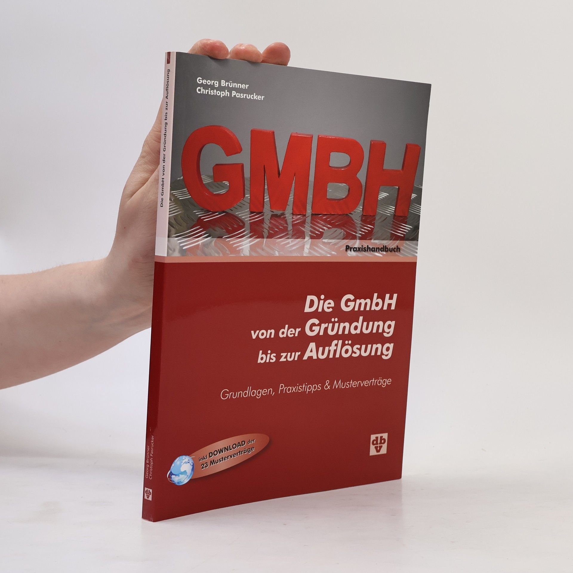 Georg Brunner Die GmbH von der Gründung bis zur Auflösung