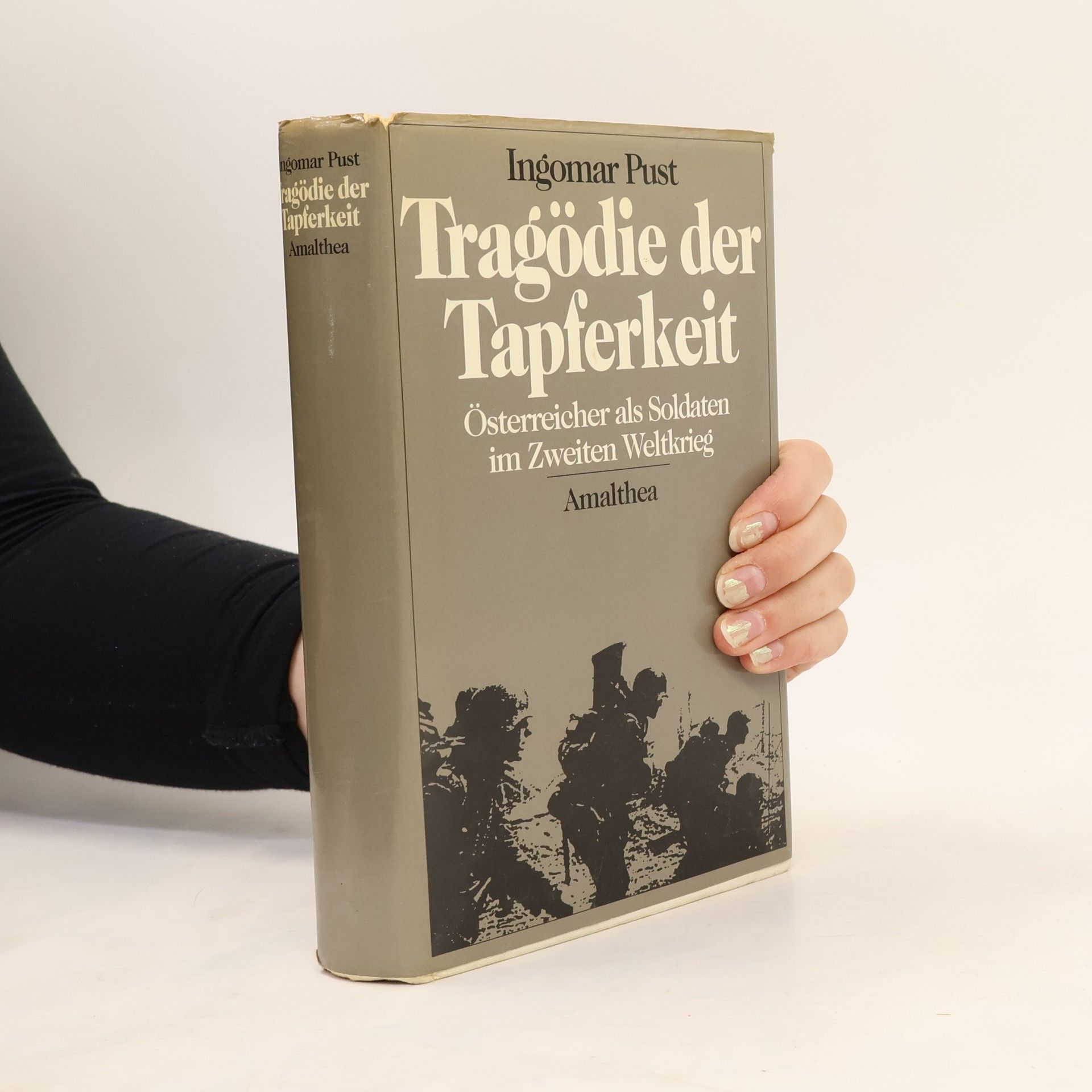 Ingomar Pust Tragödie der Tapferkeit