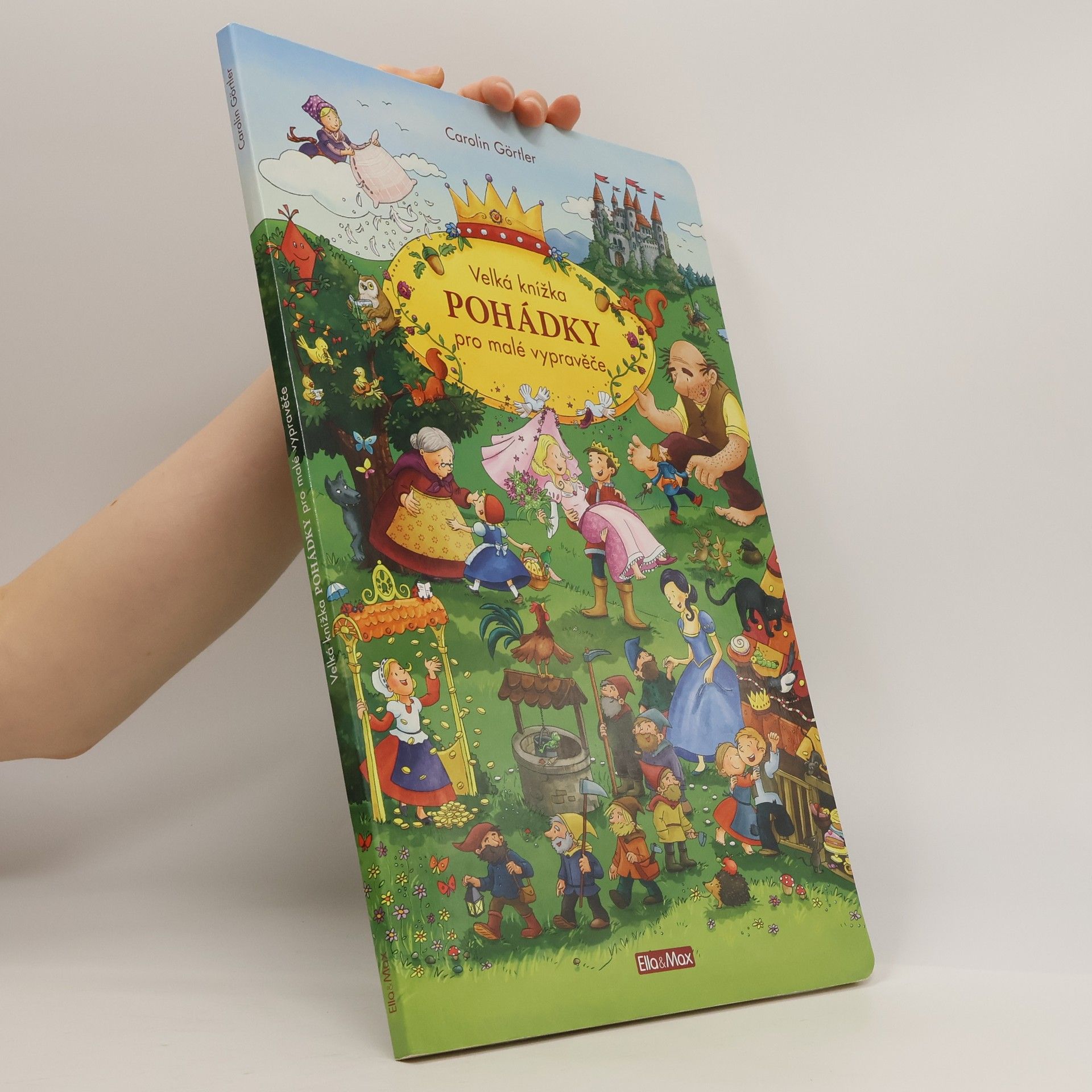 Carolin Görtler Pohádky. Velká knížka pro malé vypravěče