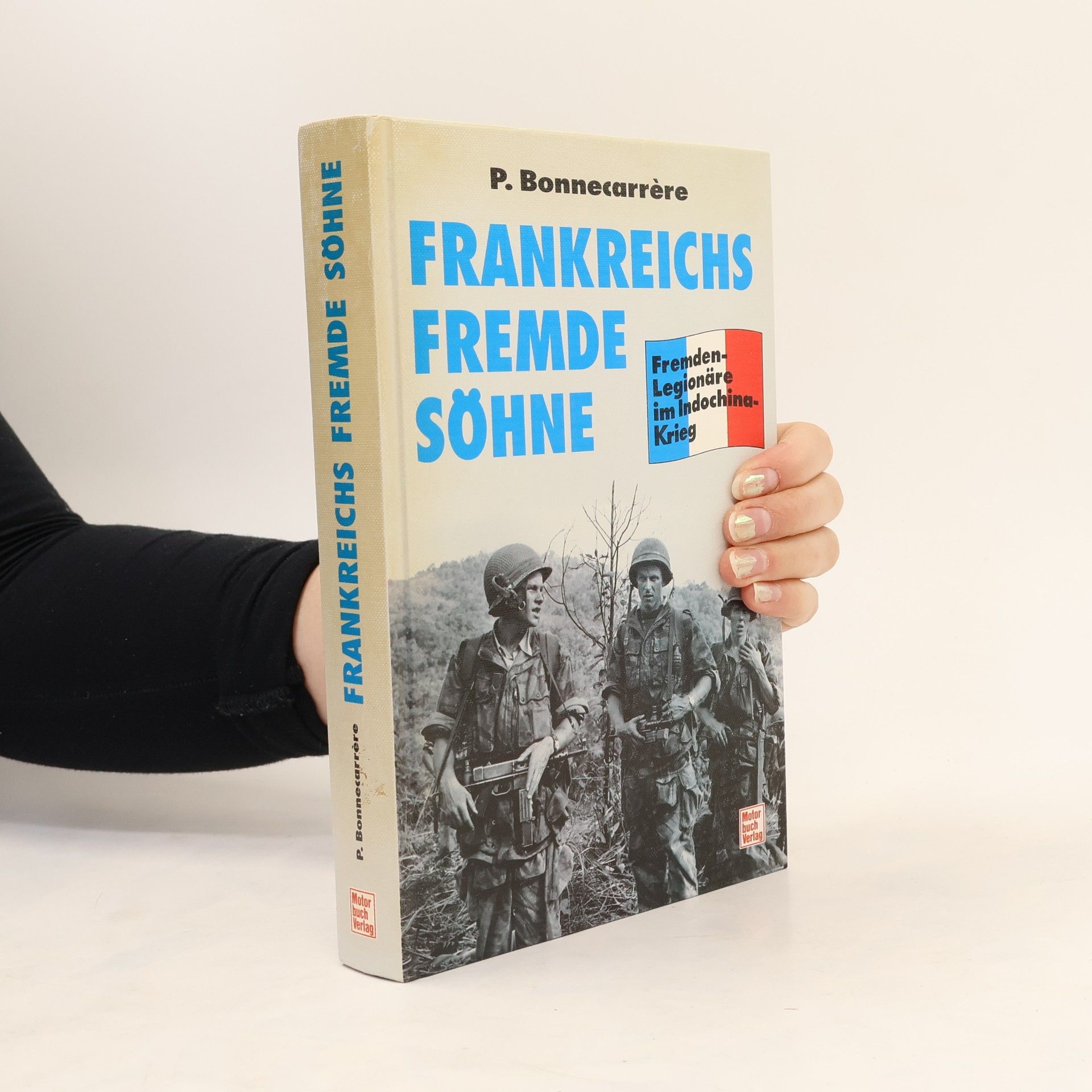 Paul Bonnecarrère Frankreichs fremde Söhne