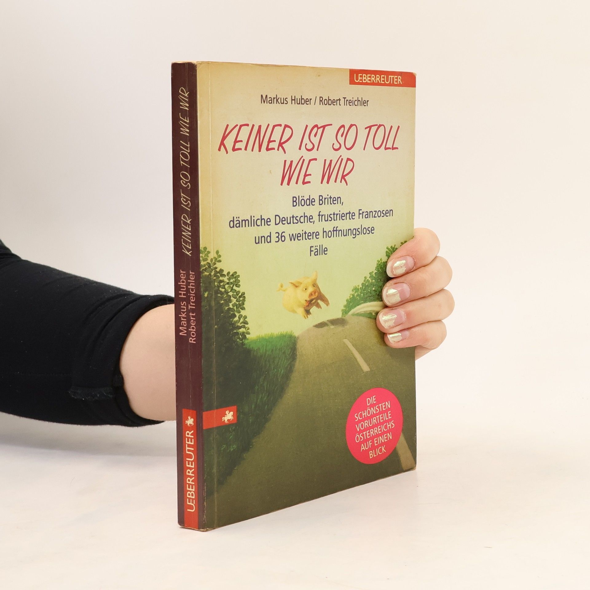 Markus Huber Keiner ist so toll wie wir