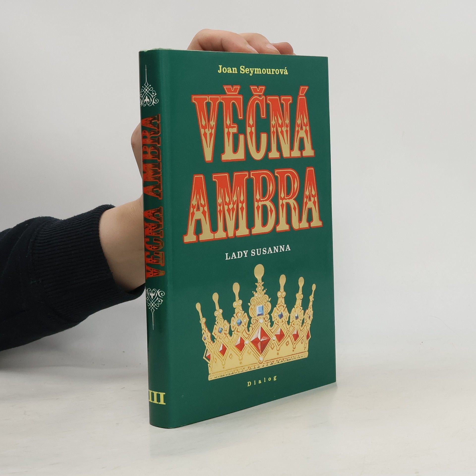Joan Seymour Věčná Ambra III. Lady Susanna