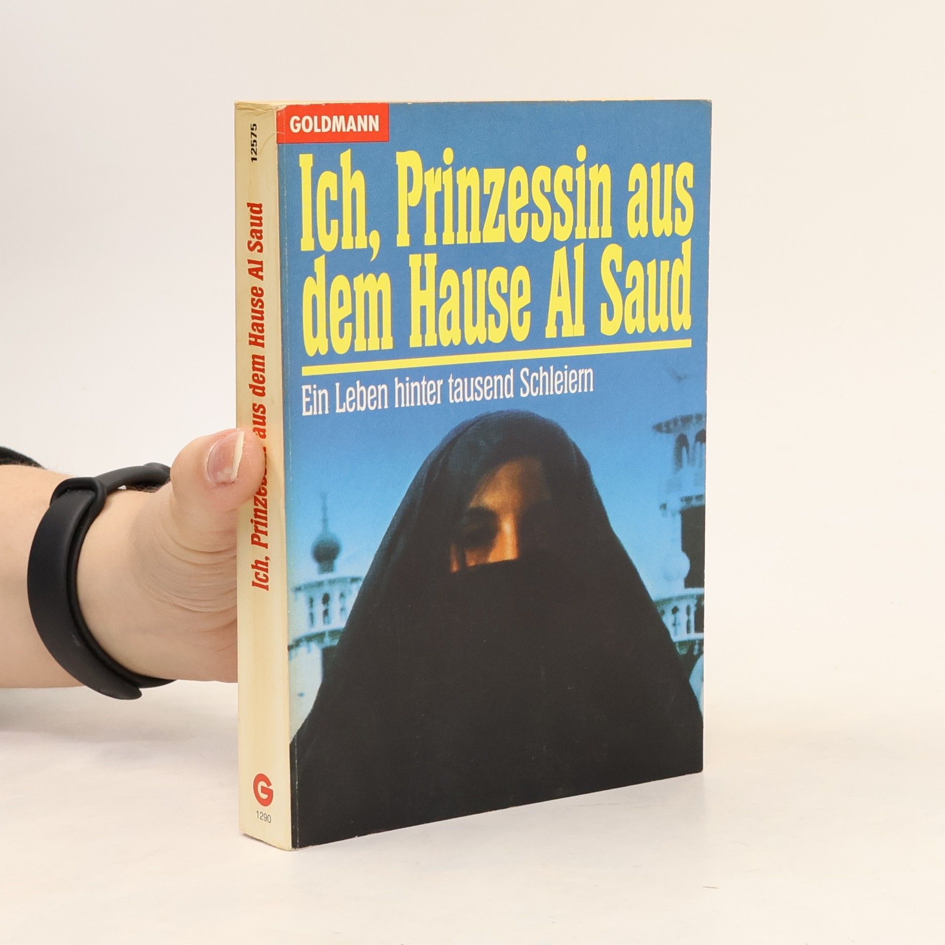 Jean Sasson Ich, Prinzessin aus dem Hause Al Saud