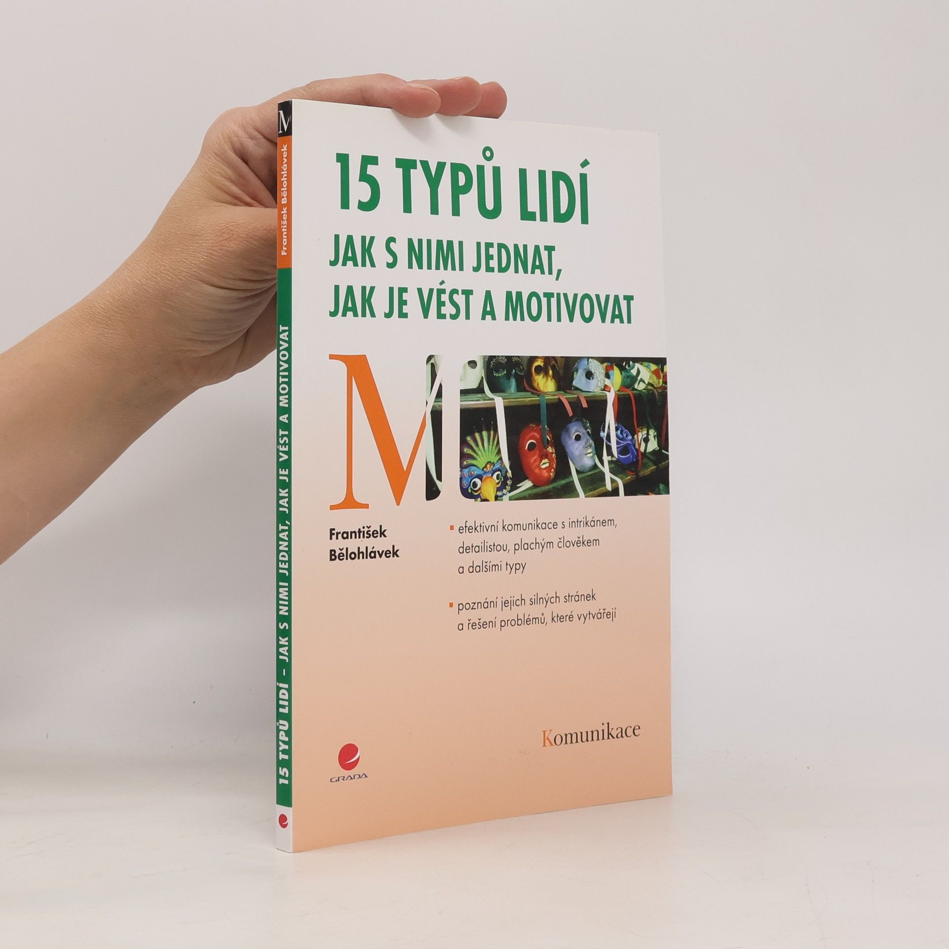 František Bělohlávek 15 typů lidí : jak s nimi jednat, jak je vést a motivovat