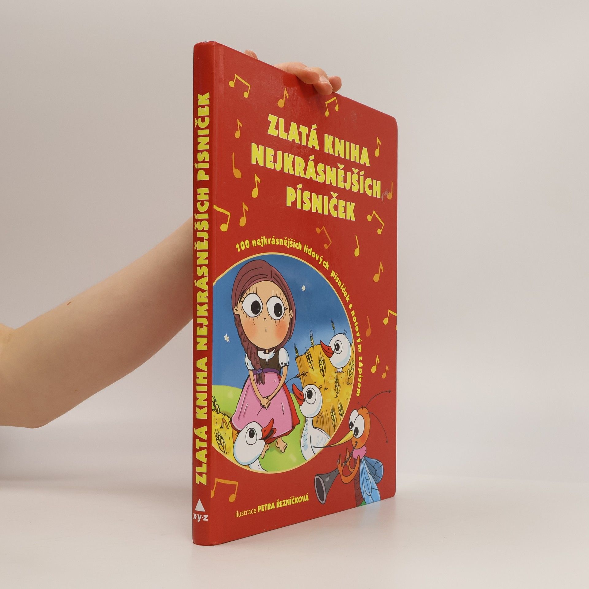 Petra Hauptová Zlatá kniha nejkrásnějších písniček : 100 nejkrásnějších lidových písniček s notovým zápisem