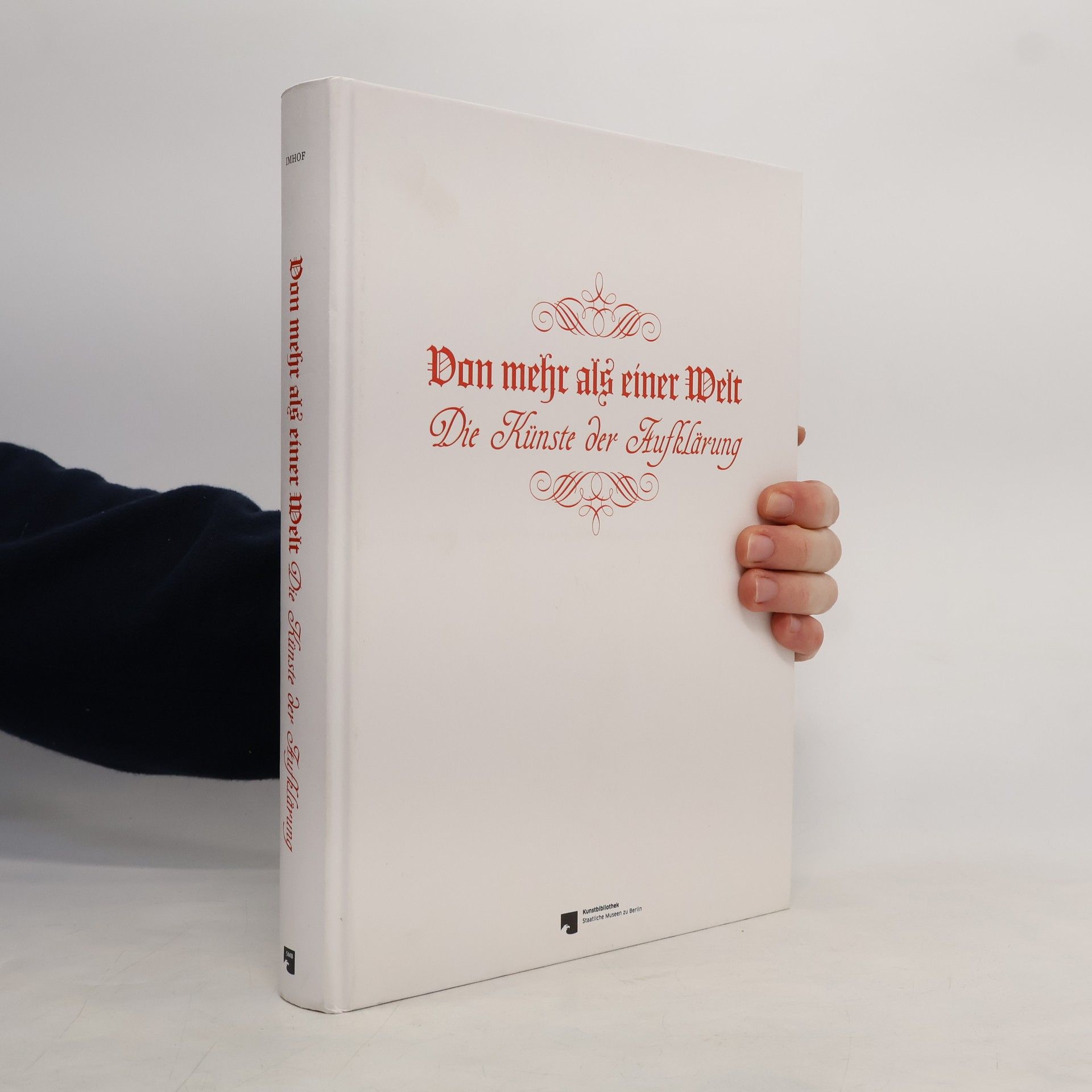 Von mehr als einer Welt - Die Künste der Aufklärung