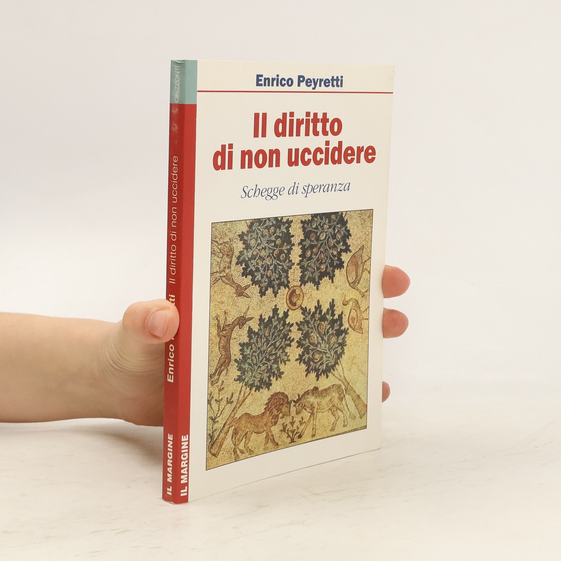 Enrico Peyretti Orizzonti: Il diritto di non uccidere. Schegge di speranza