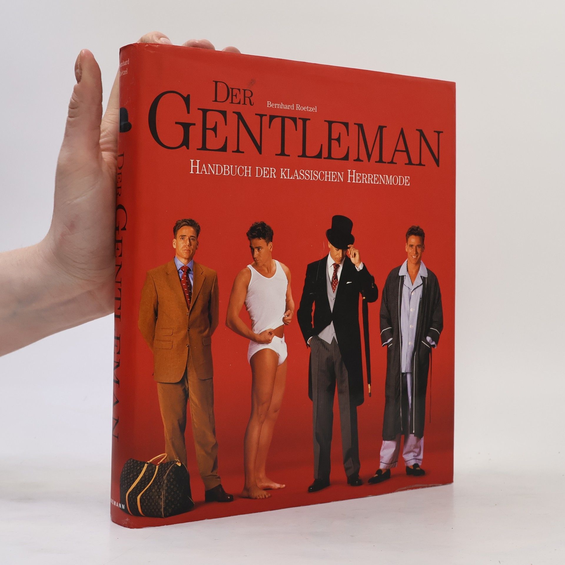 Bernhard Roetzel Der Gentleman: Handbuch der klassischen Herrenmode