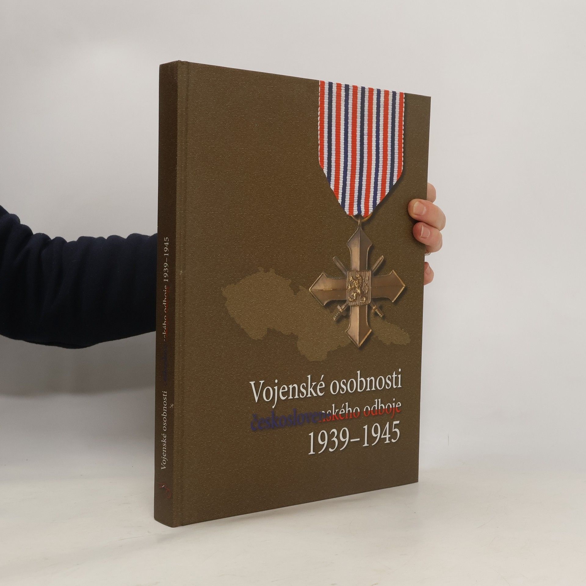 Various authors Vojenské osobnosti československého odboje 1939–1945