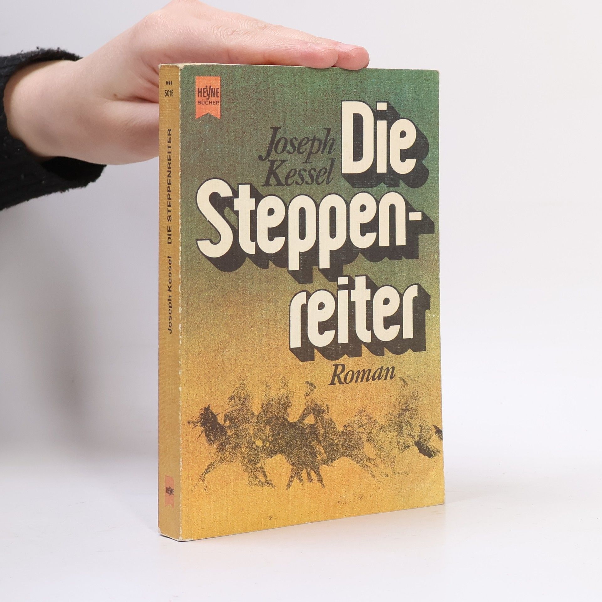 Joseph Kessel Die Steppen-reiter