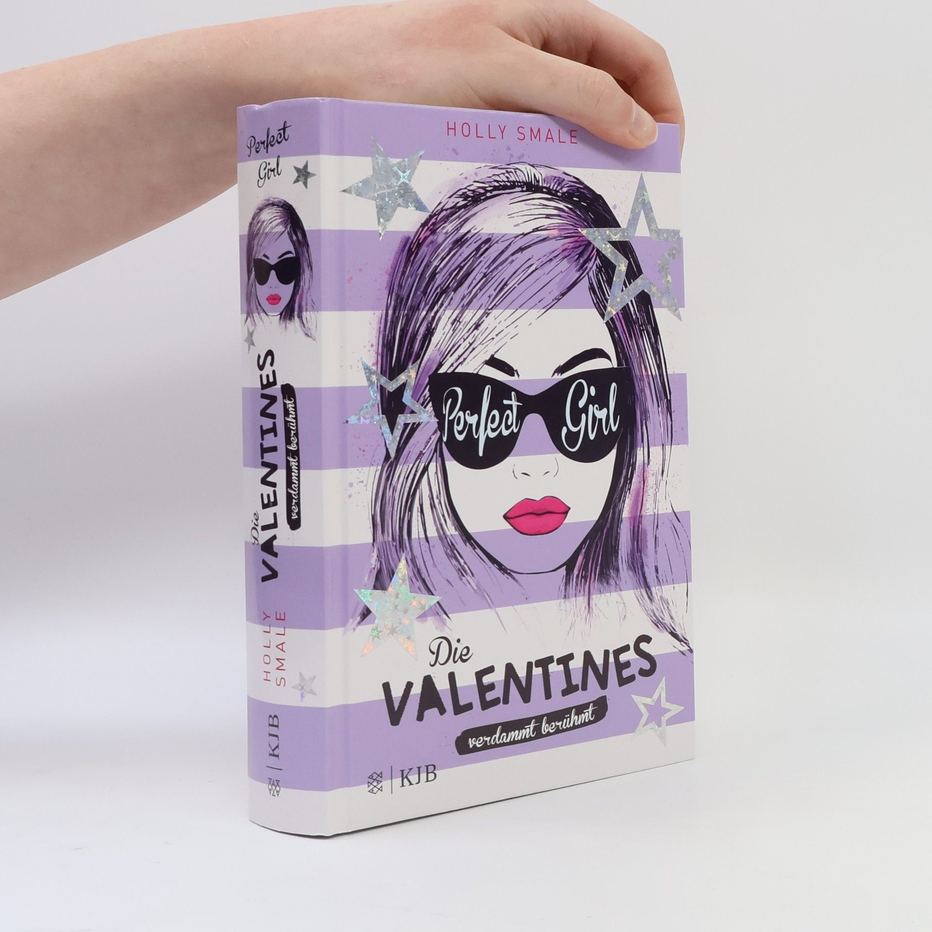 Holly Smale Die Valentines - verdammt berühmt. Perfect Girl