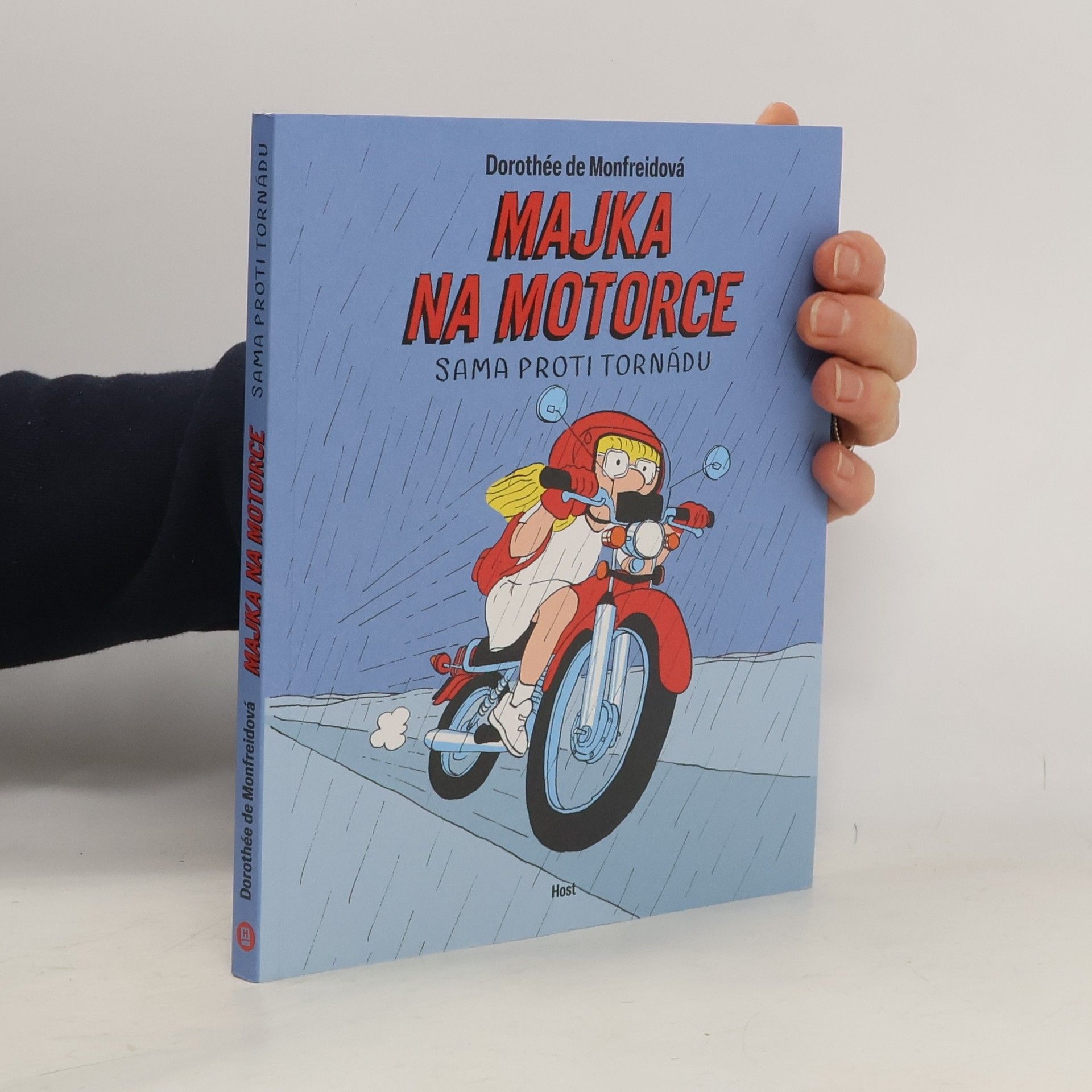 Eva Sládková Majka na motorce. Sama proti tornádu