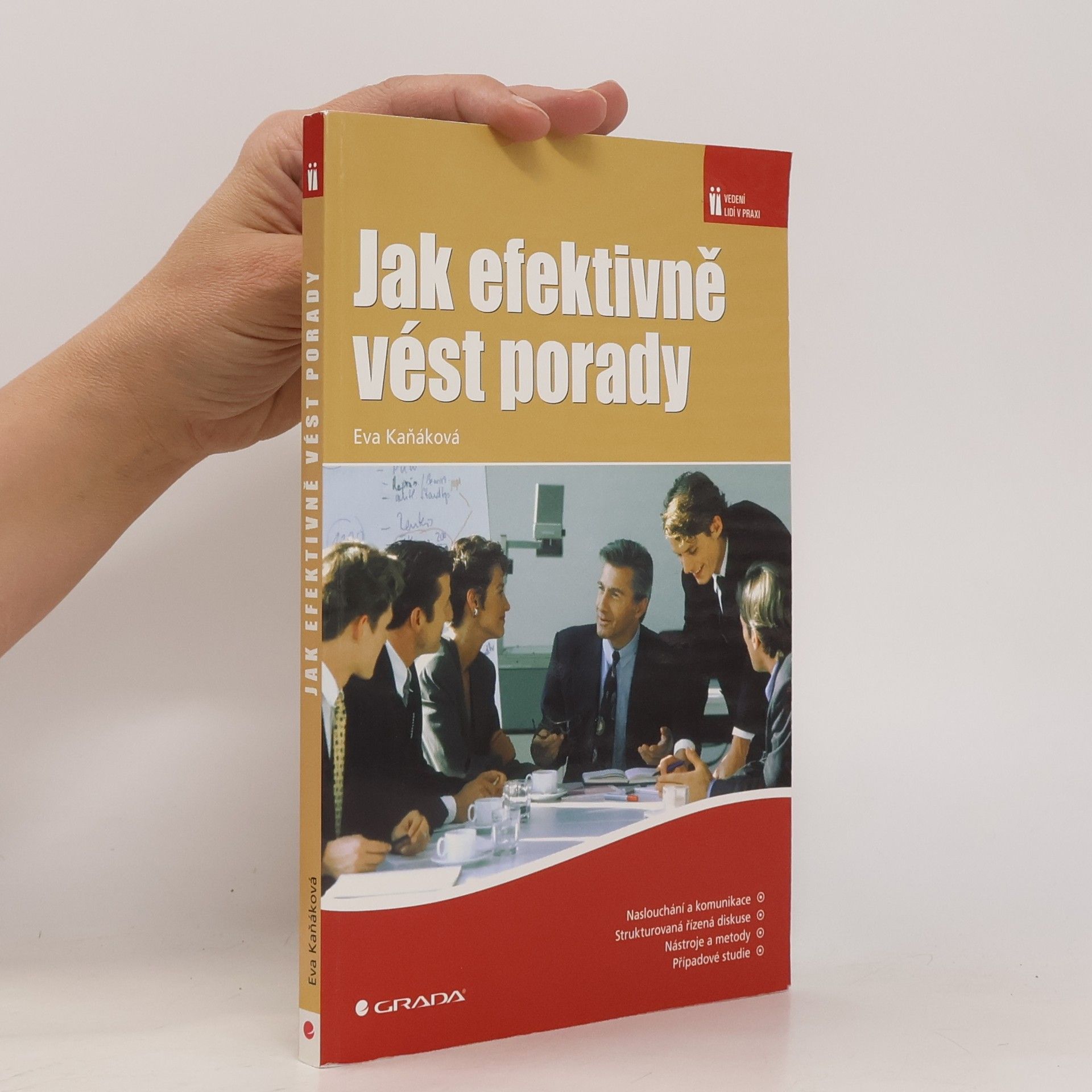 Eva Kaňáková Jak efektivně vést porady