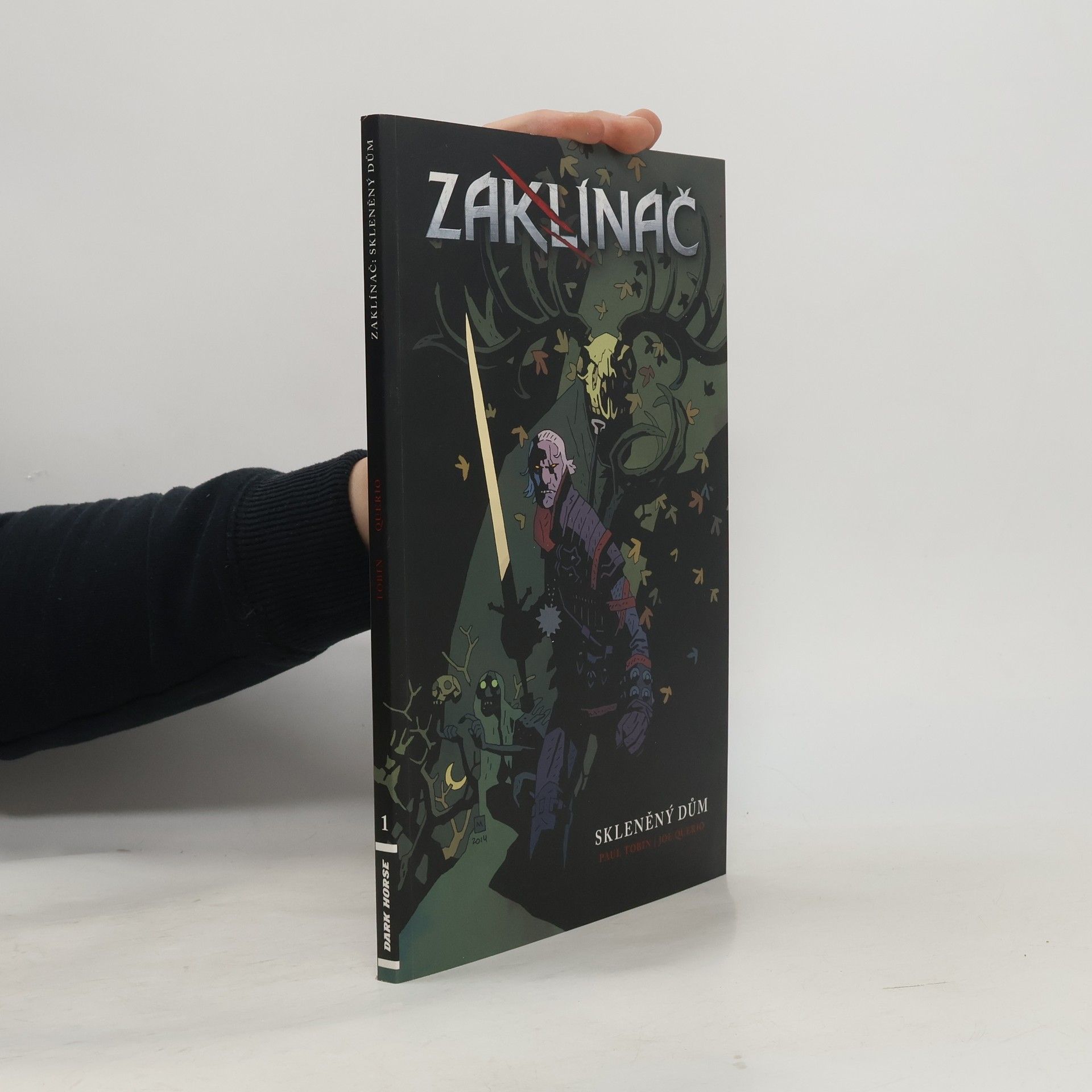 Paul Tobin Zaklínač. Skleněný dům 1