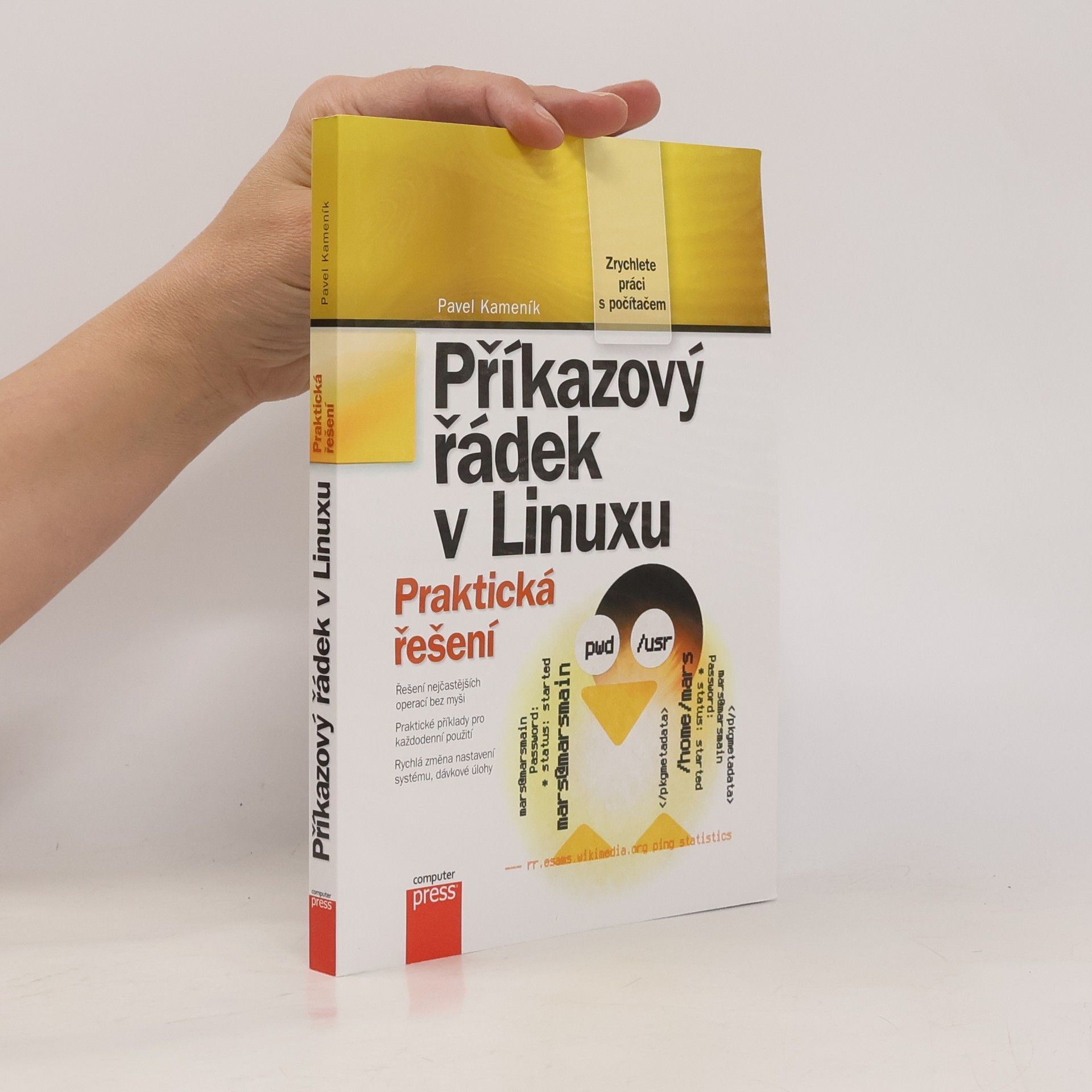 Pavel Kameník Příkazový řádek v Linuxu : praktická řešení
