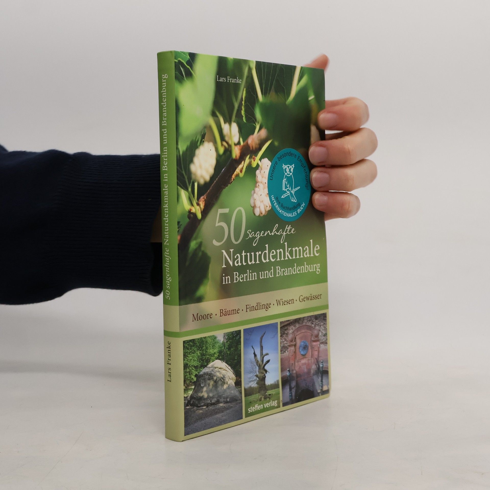 Lars Franke 50 sagenhafte Naturdenkmale in Berlin und Brandenburg
