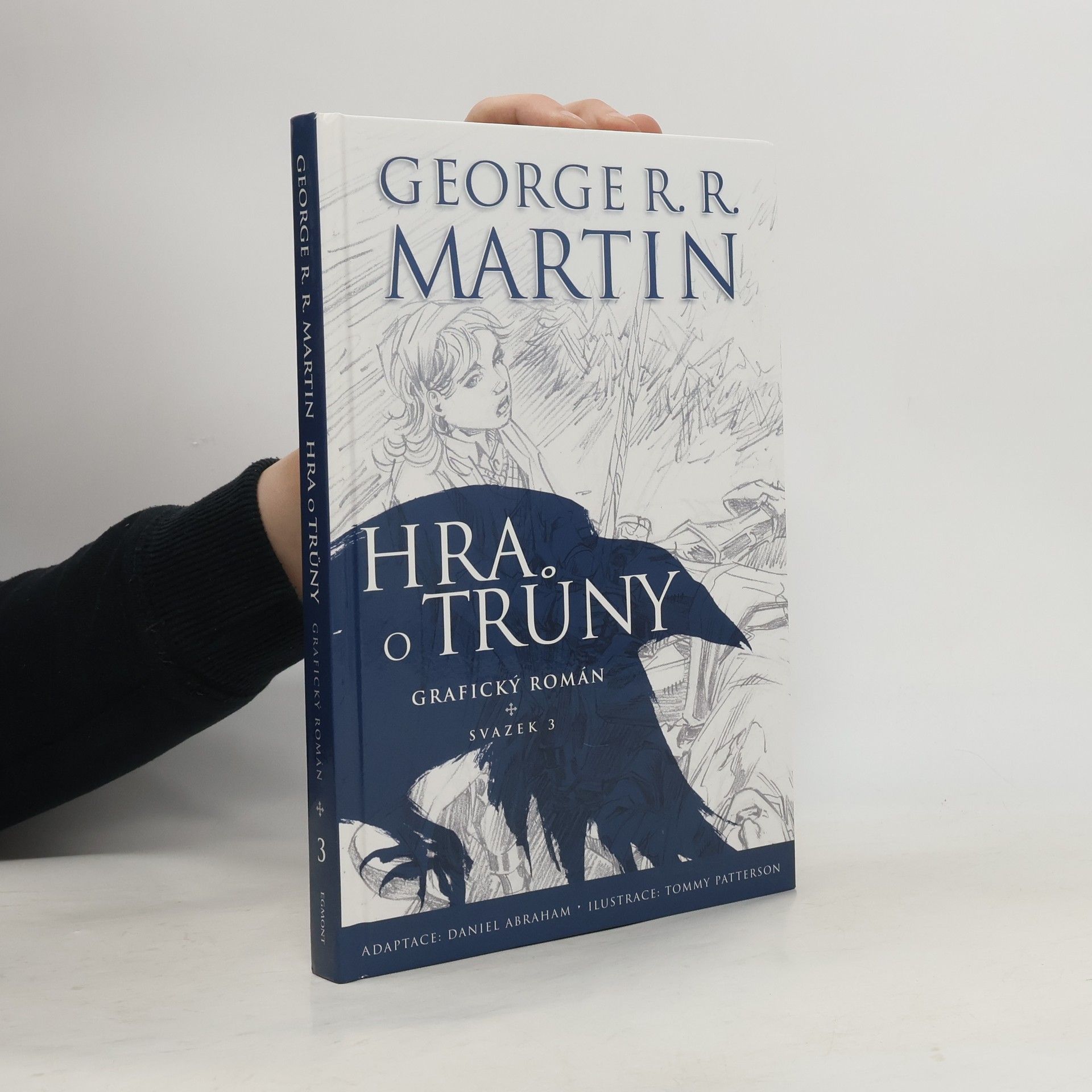 Tommy Patterson Hra o trůny. Grafický román. Svazek 3