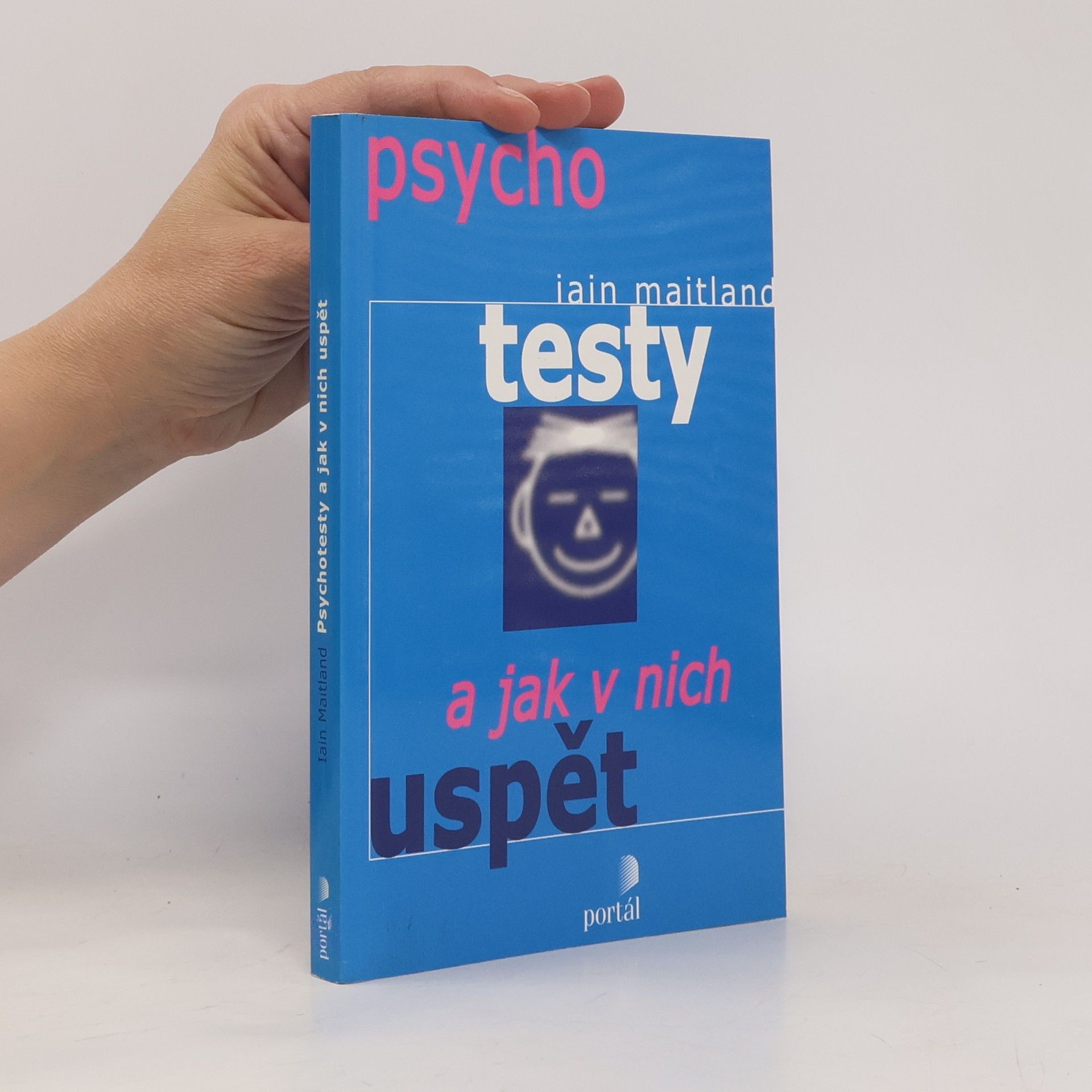 Iain Maitland Psychotesty a jak v nich uspět