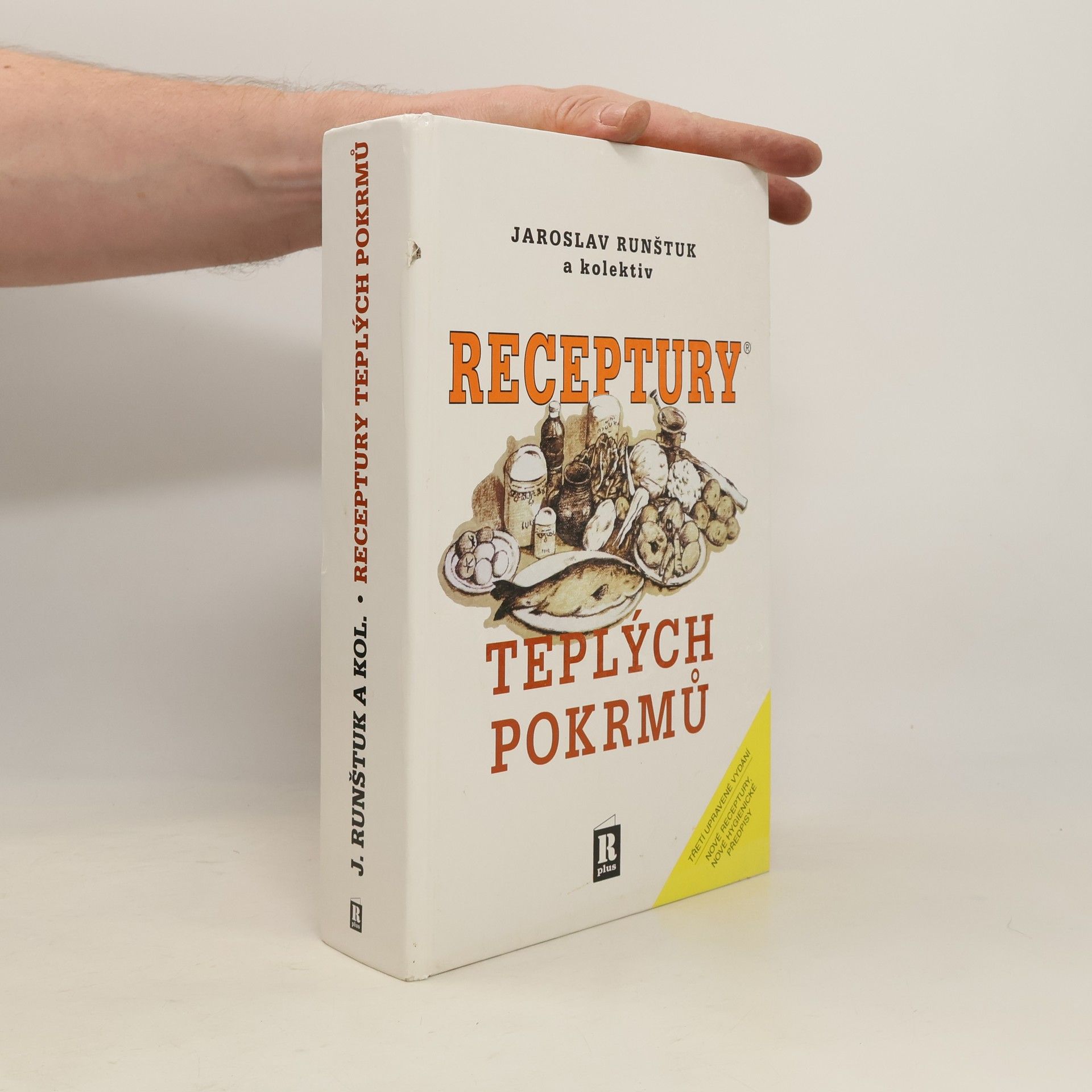 Jaroslav Runštuk Receptury teplých pokrmů