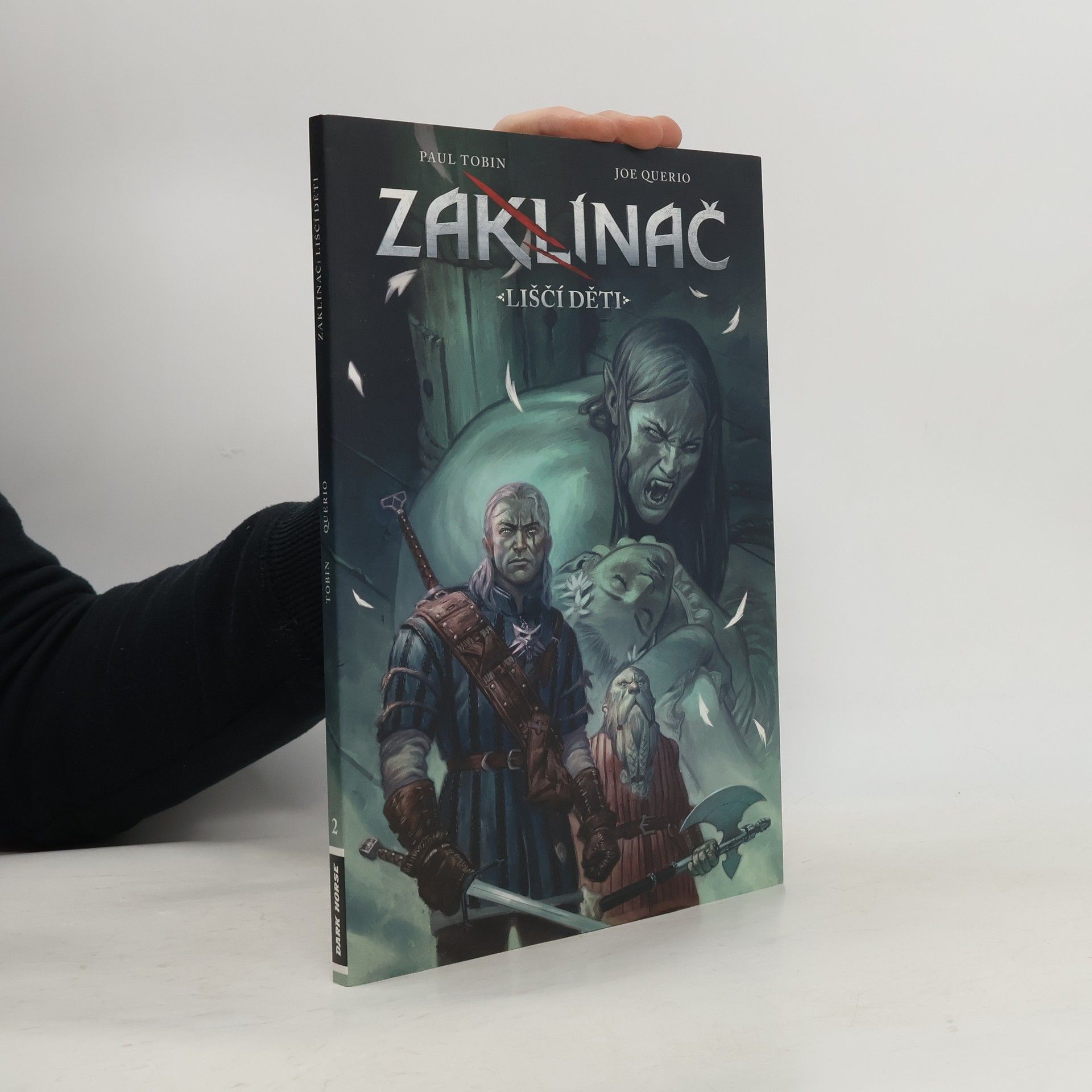 Paul Tobin Zaklínač. Liščí děti 2