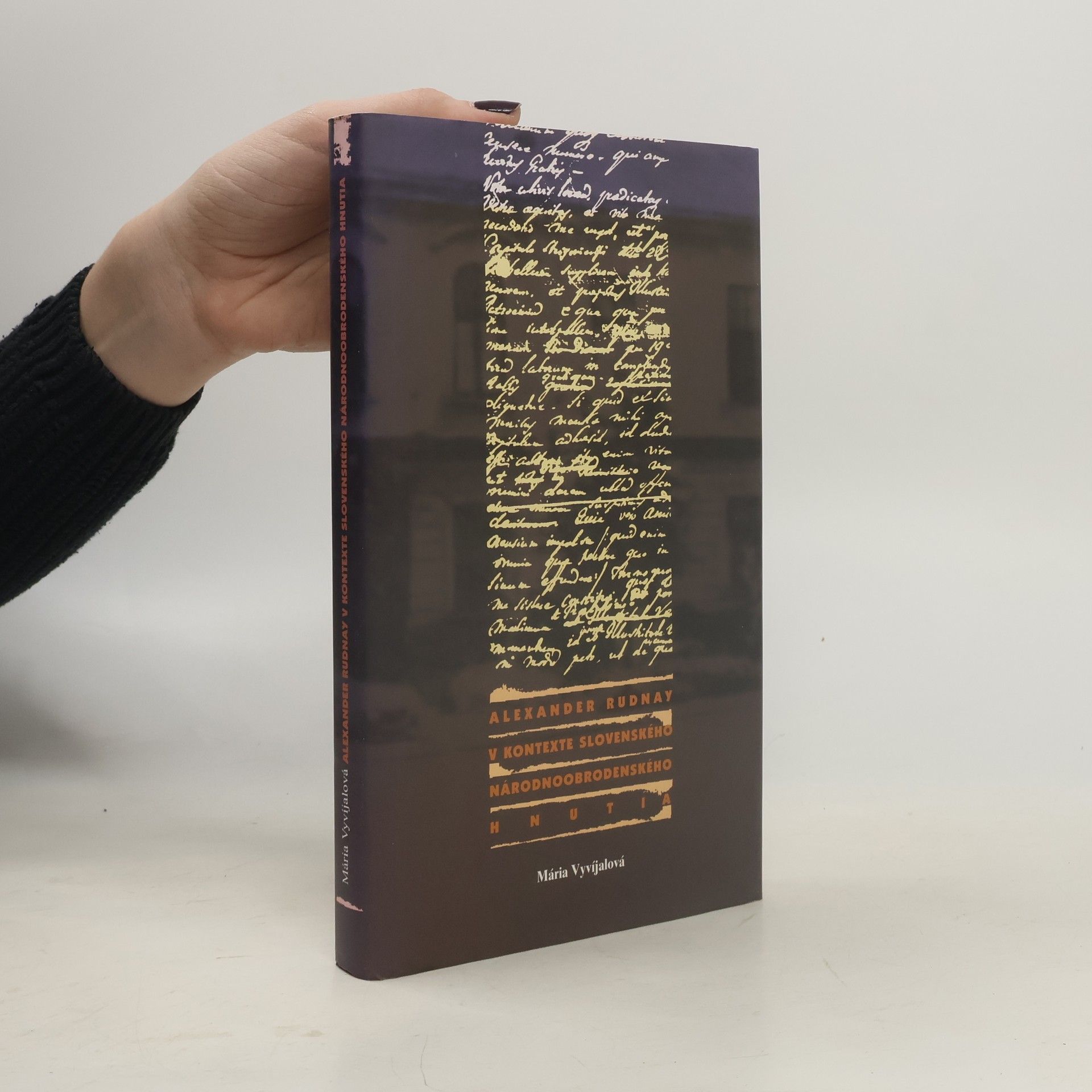 Mária Vyvíjalová Alexander Rudnay v kontexte slovenského národnoobrodenského hnutia