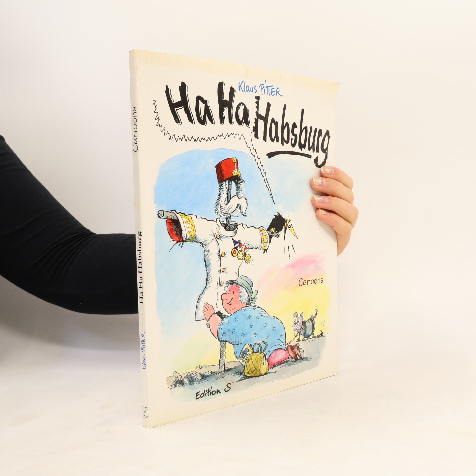 Klaus Pitter Ha Ha Habsburg