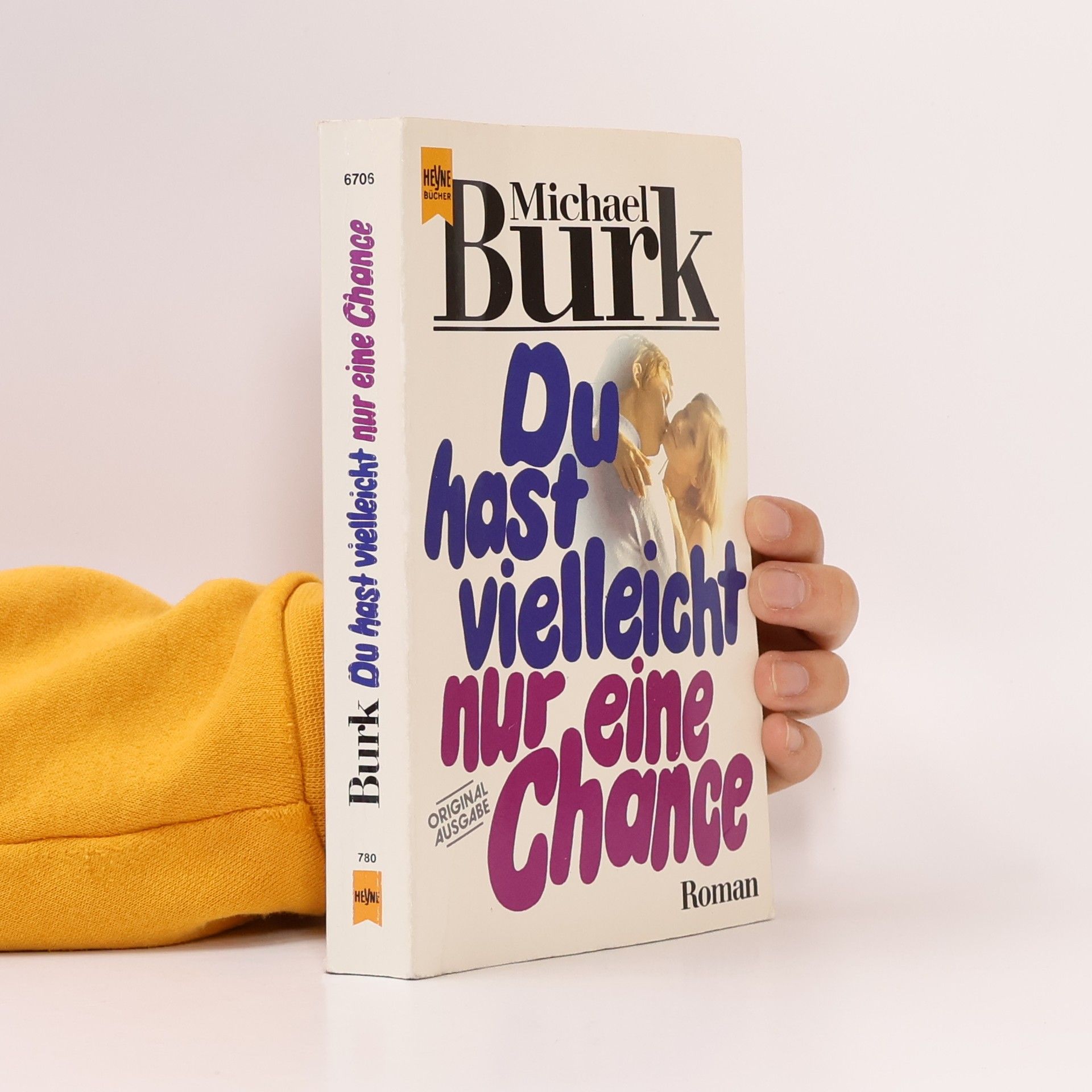 Michael Burk Du hast vielleicht nur eine Chance. Roman.