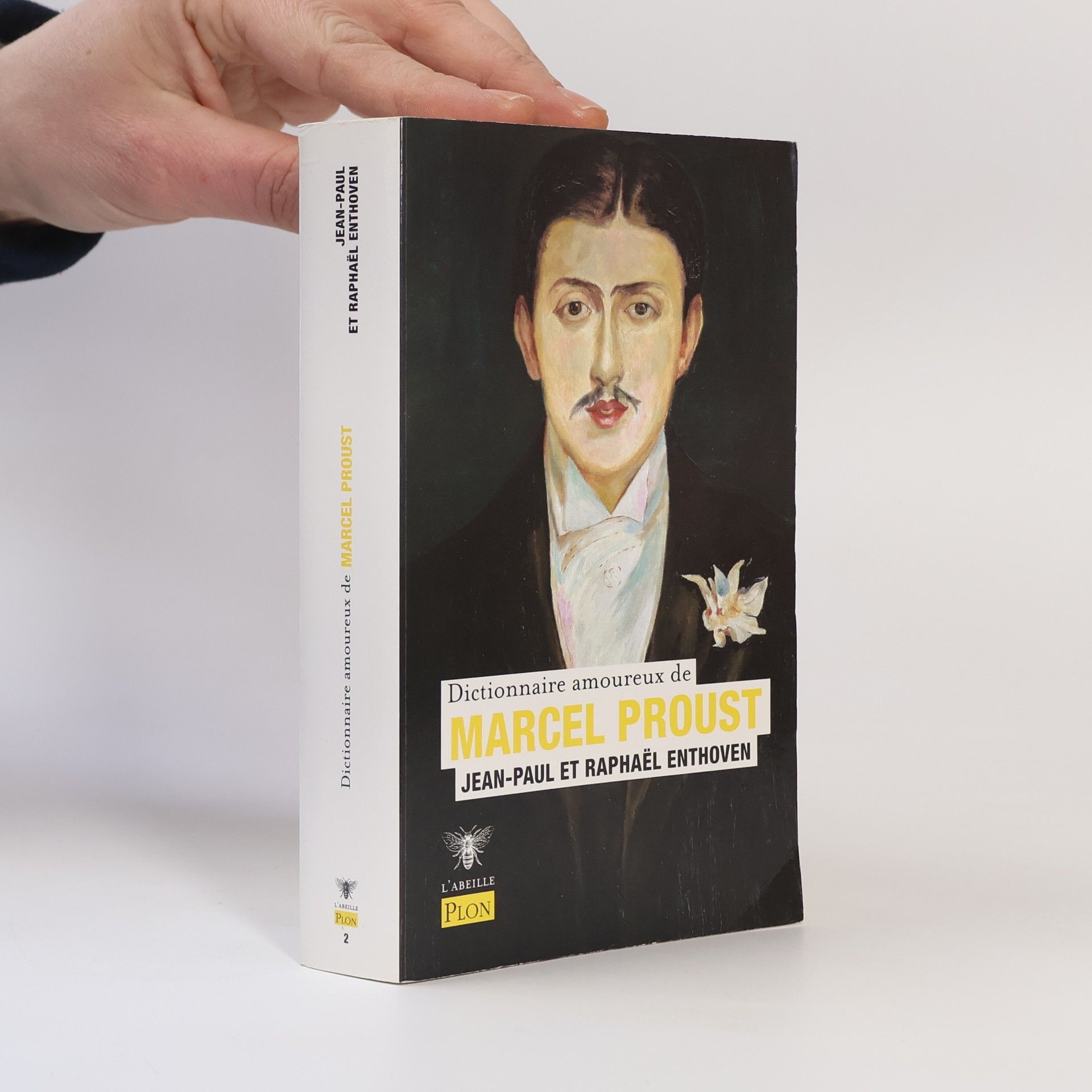 Jean-Paul Enthoven Dictionnaire amoureux de Marcel Proust