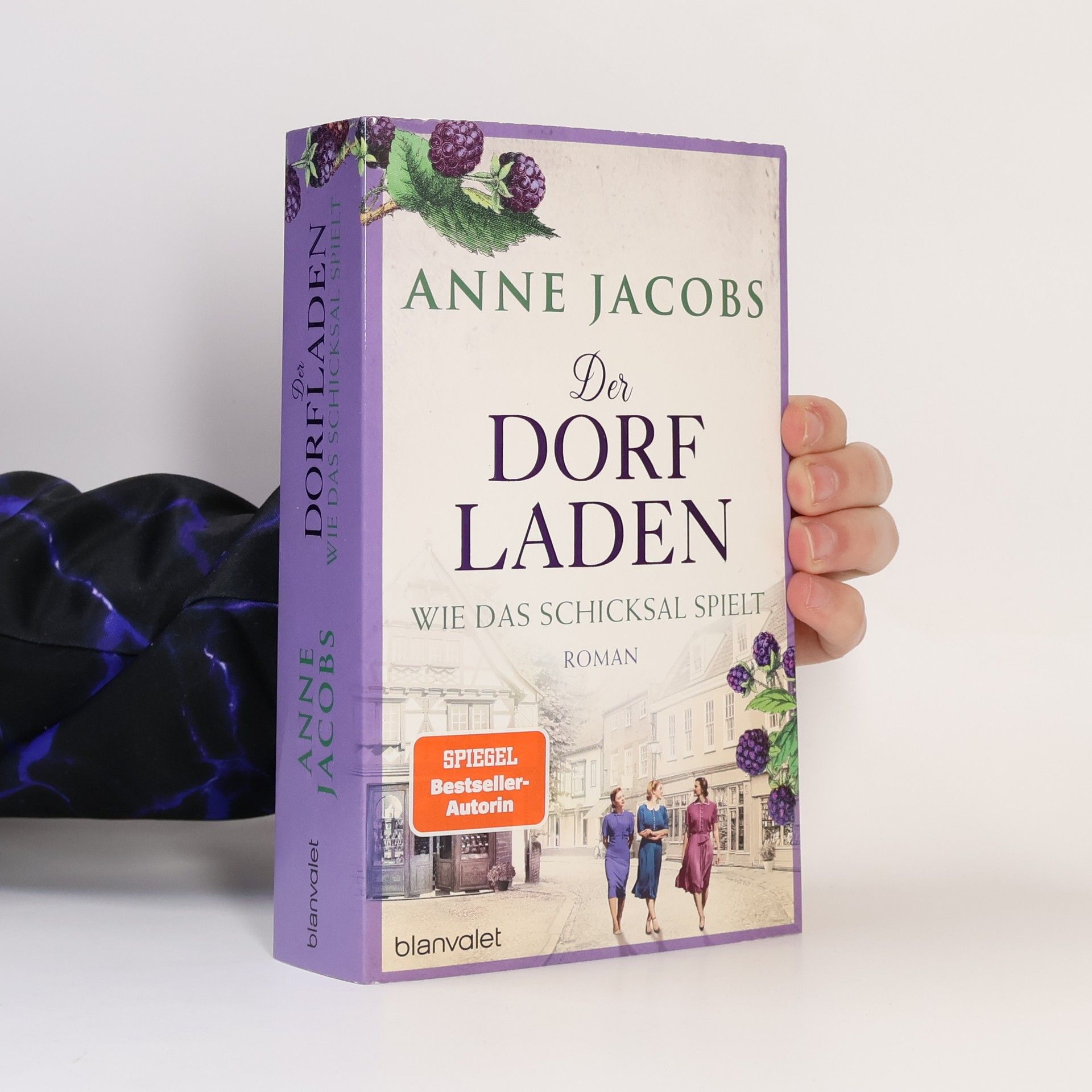 Anne Jacobs Der Dorfladen - wie das Schicksal spielt