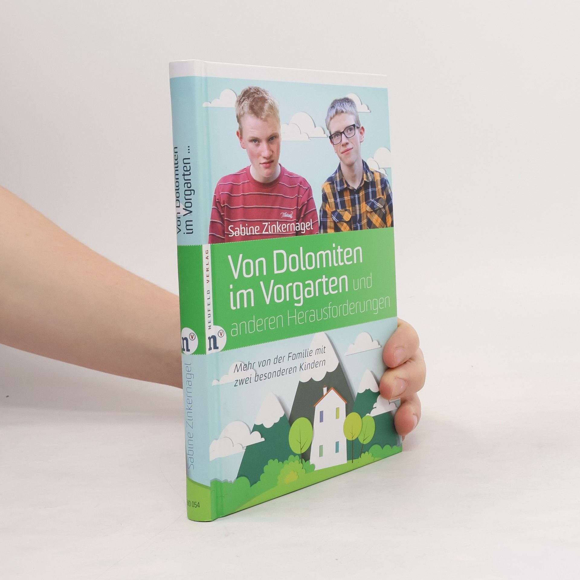 Sabine Zinkernagel Von Dolomiten im Vorgarten und anderen Herausforderungen