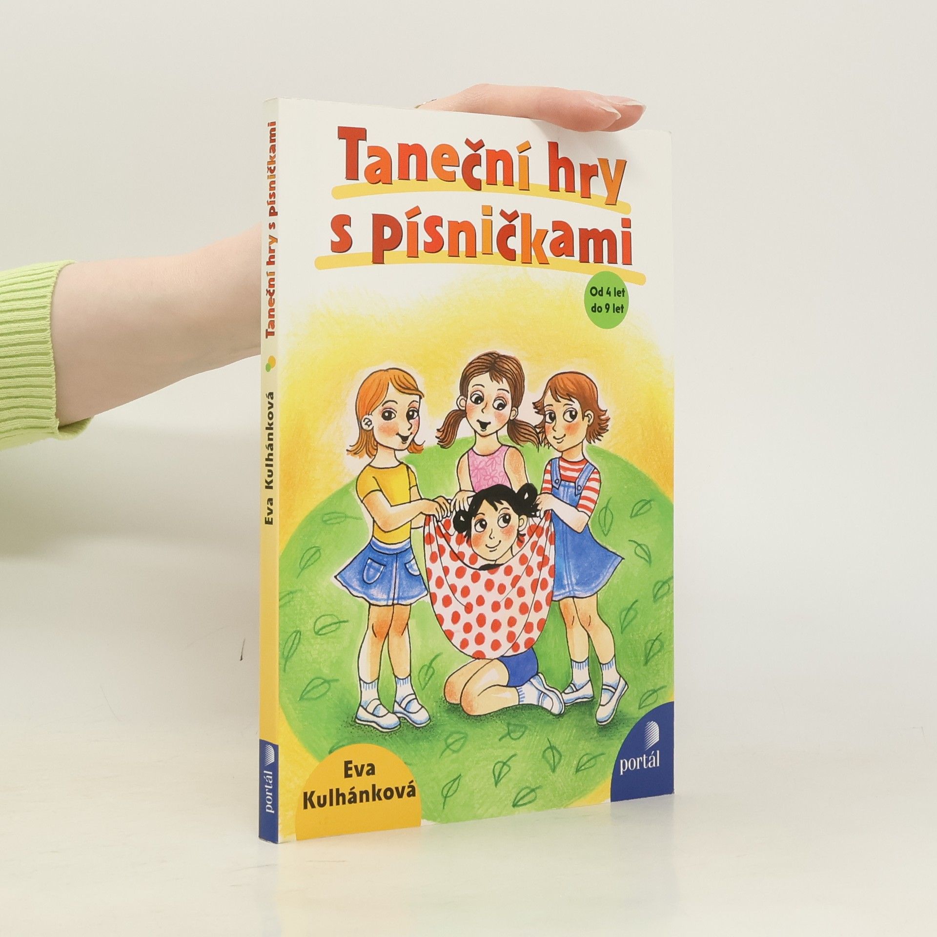 Eva Kulhánková Taneční hry s písničkami