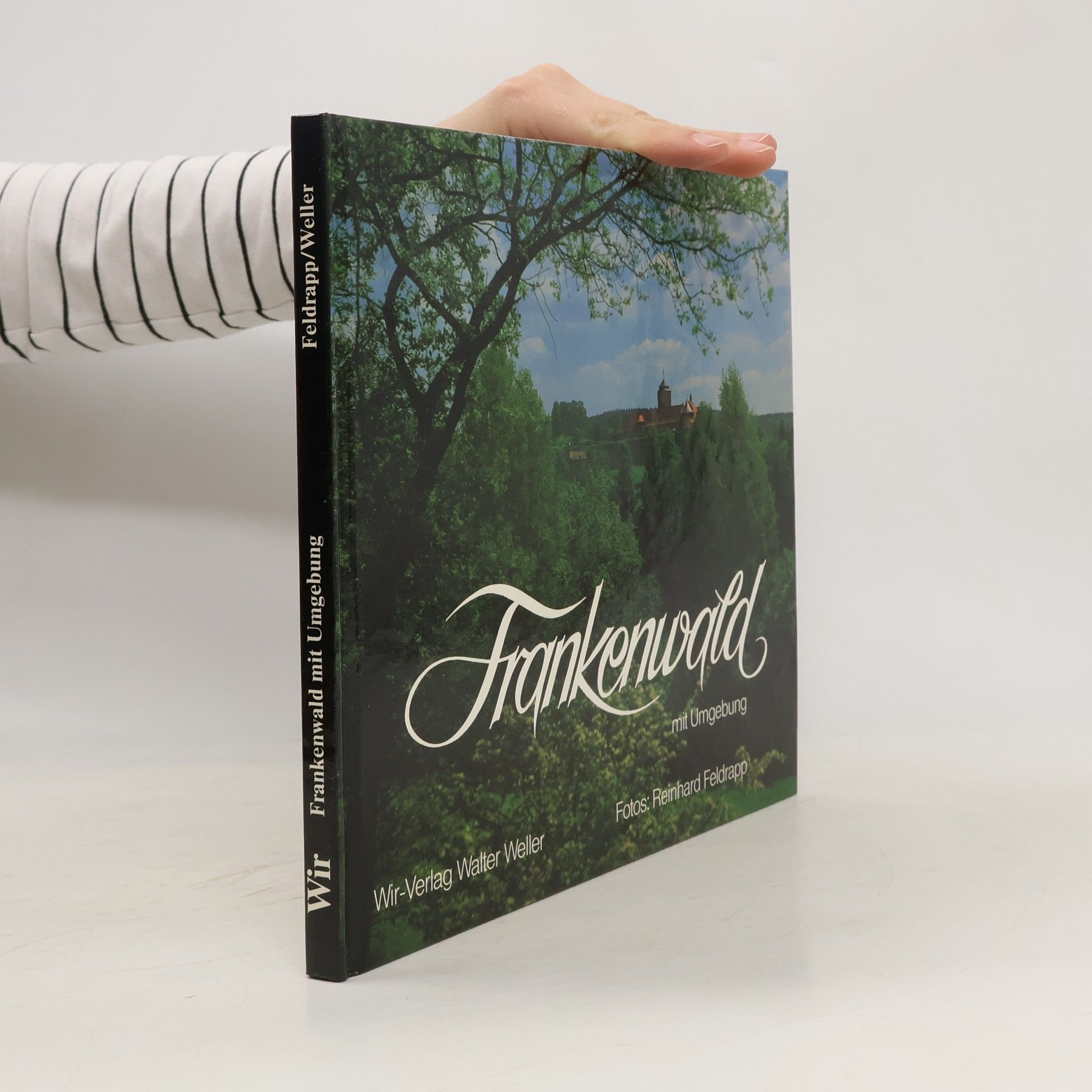 Reinhard Feldrapp Frankenwald mit Umgebung