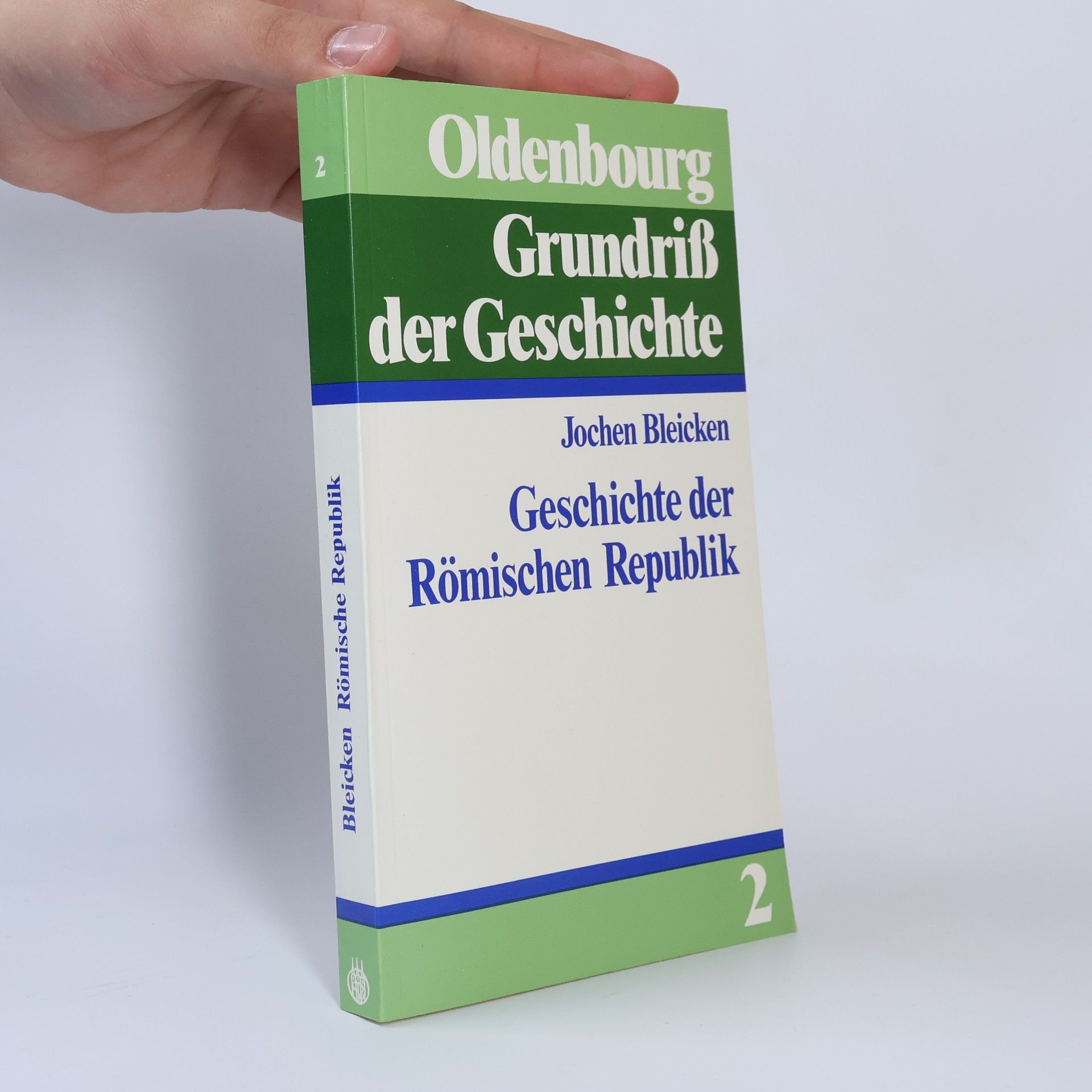 Jochen Bleicken Grundriß der Geschichte - 2: Geschichte der römischen Republik