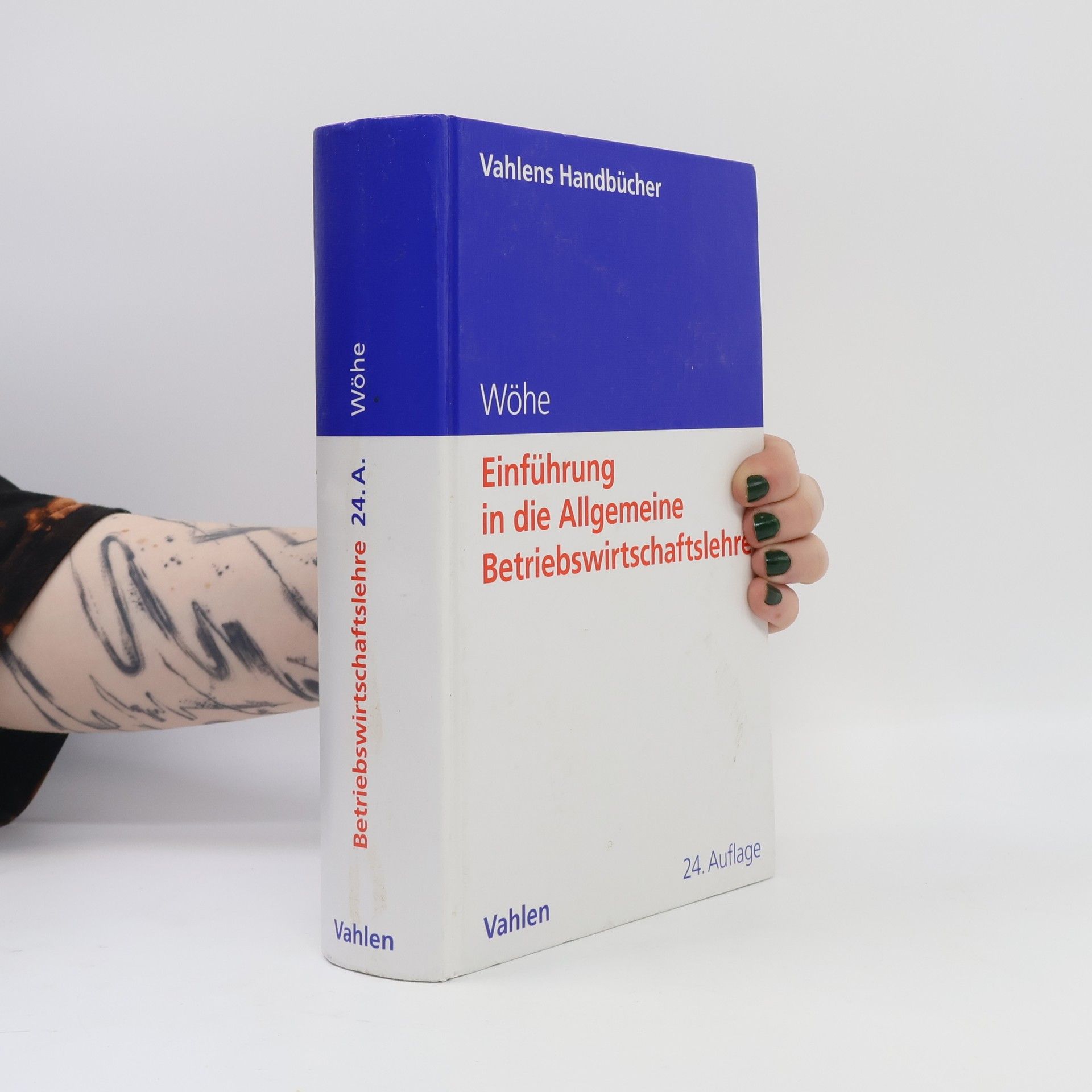 Günter Wöhe Einführung in die Allgemeine Betriebswirtschaftslehre